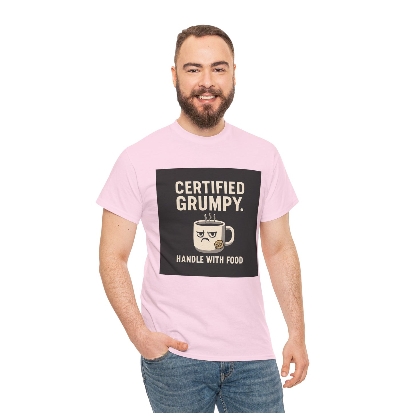 Certified Grumpy Tee - "Handle With Food" Funny Coffee Shirt