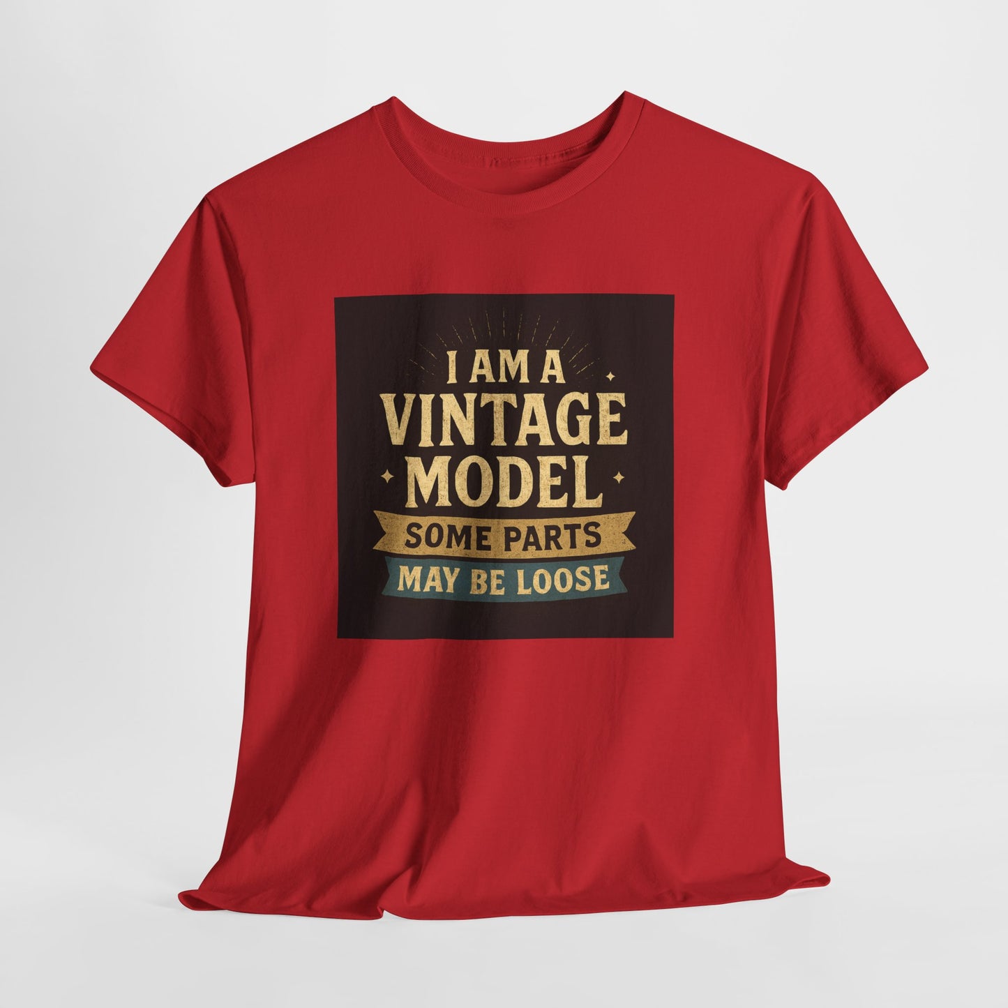 Vintage Model Tee — "I Am a Vintage Model, Some Parts May Be Loose" Funny Retro Graphic T-Shirt