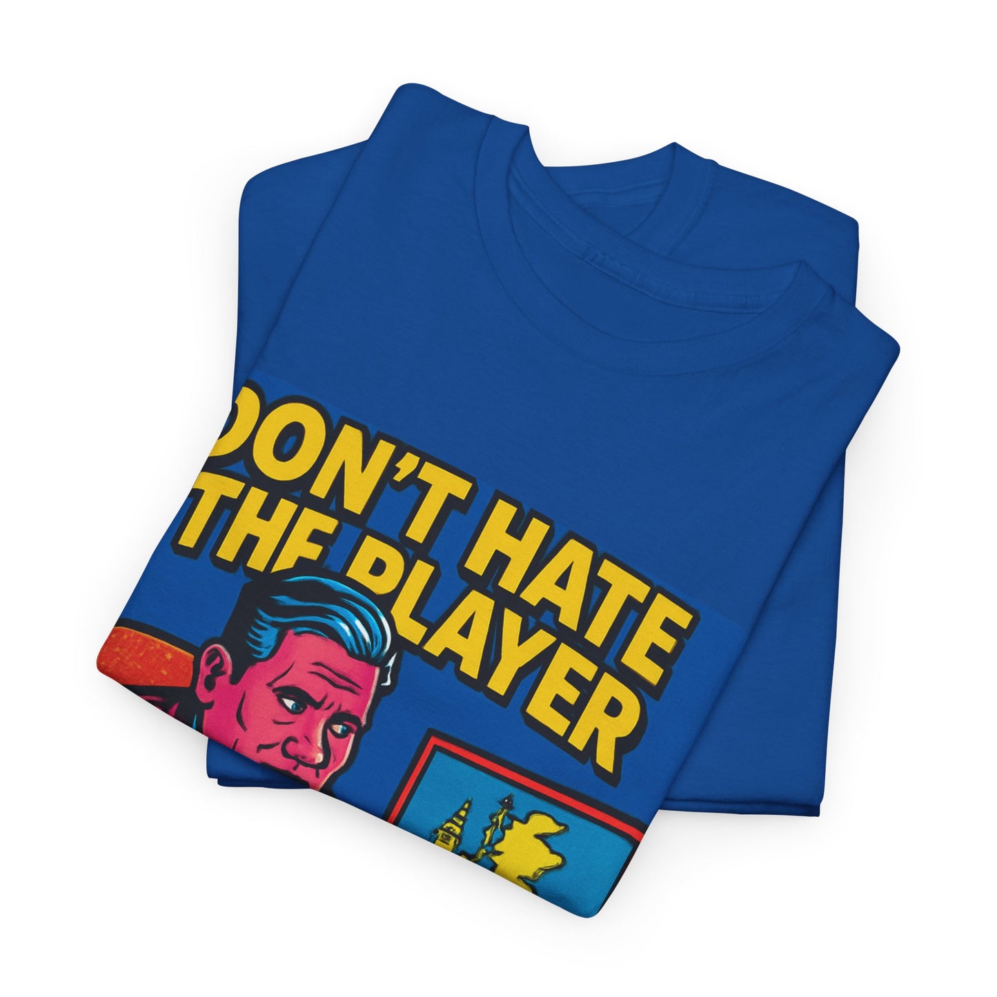 Don't Hate The Player Unisex Heavy Cotton Tee