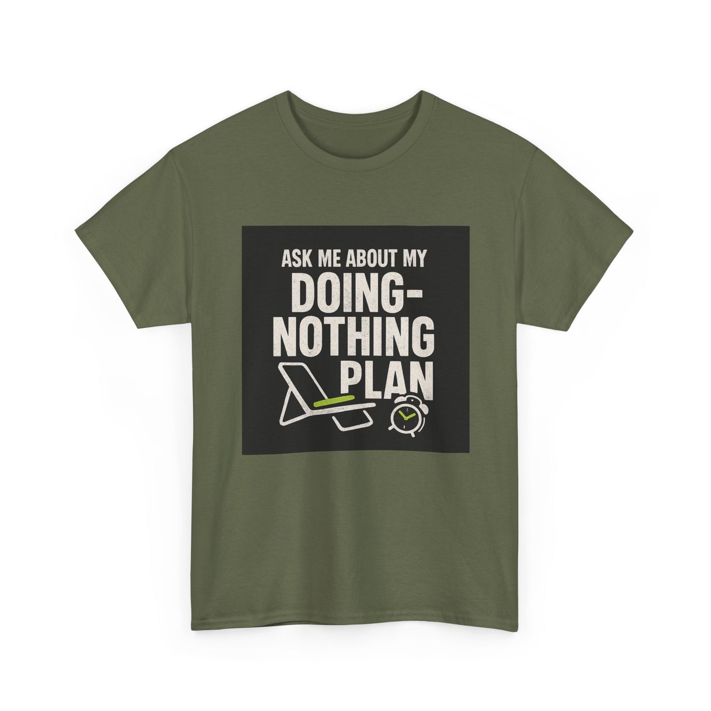Doing-Nothing Plan T-Shirt - Funny Lazy Day Graphic Tee