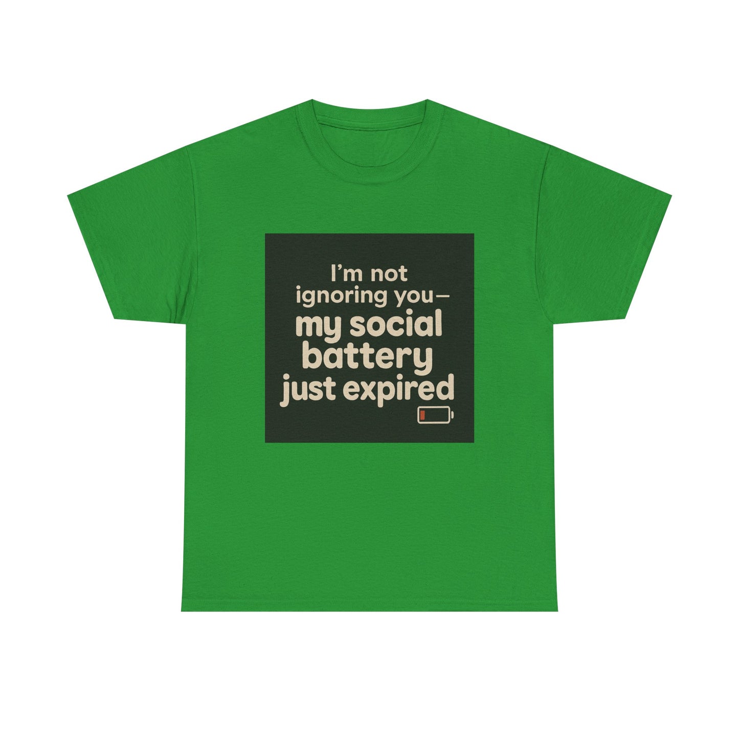 T-Shirt — "My Social Battery Just Expired" Funny Introvert Tee