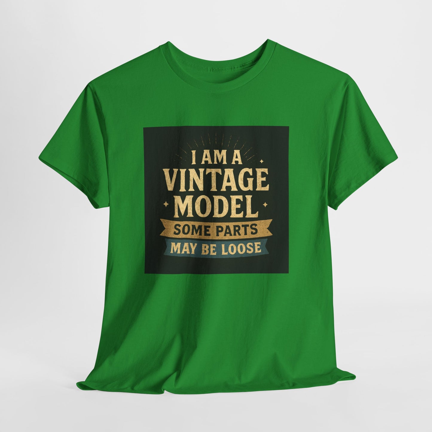 Vintage Model Tee — "I Am a Vintage Model, Some Parts May Be Loose" Funny Retro Graphic T-Shirt