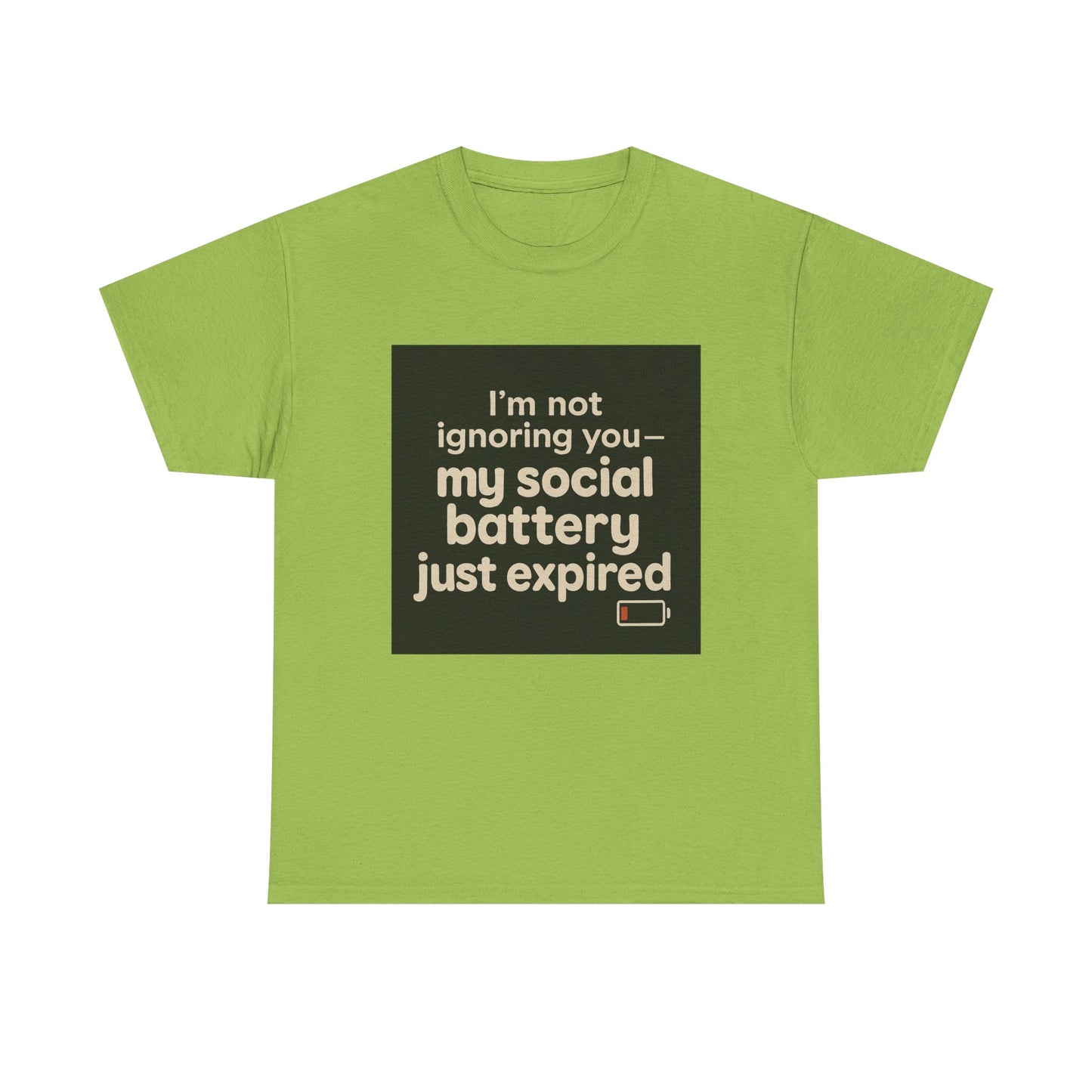 T-Shirt — "My Social Battery Just Expired" Funny Introvert Tee