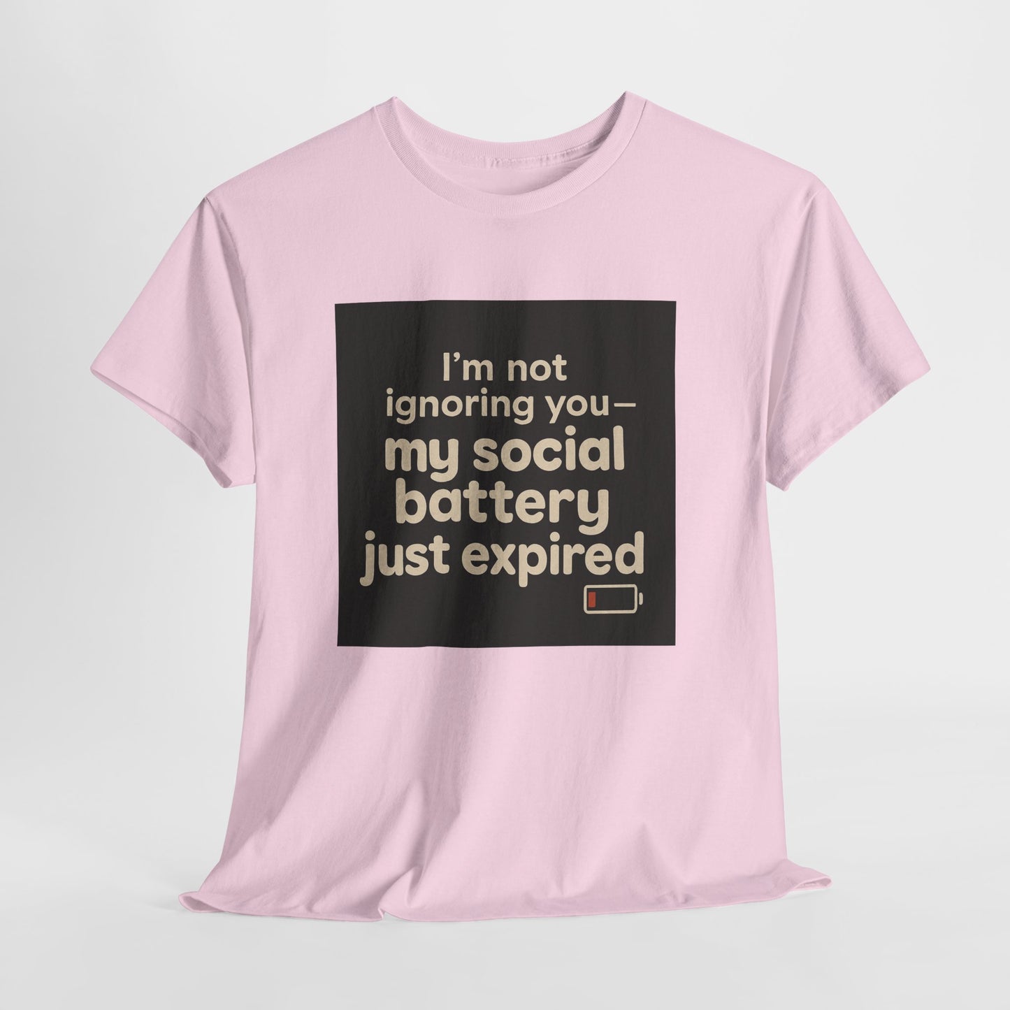 T-Shirt — "My Social Battery Just Expired" Funny Introvert Tee