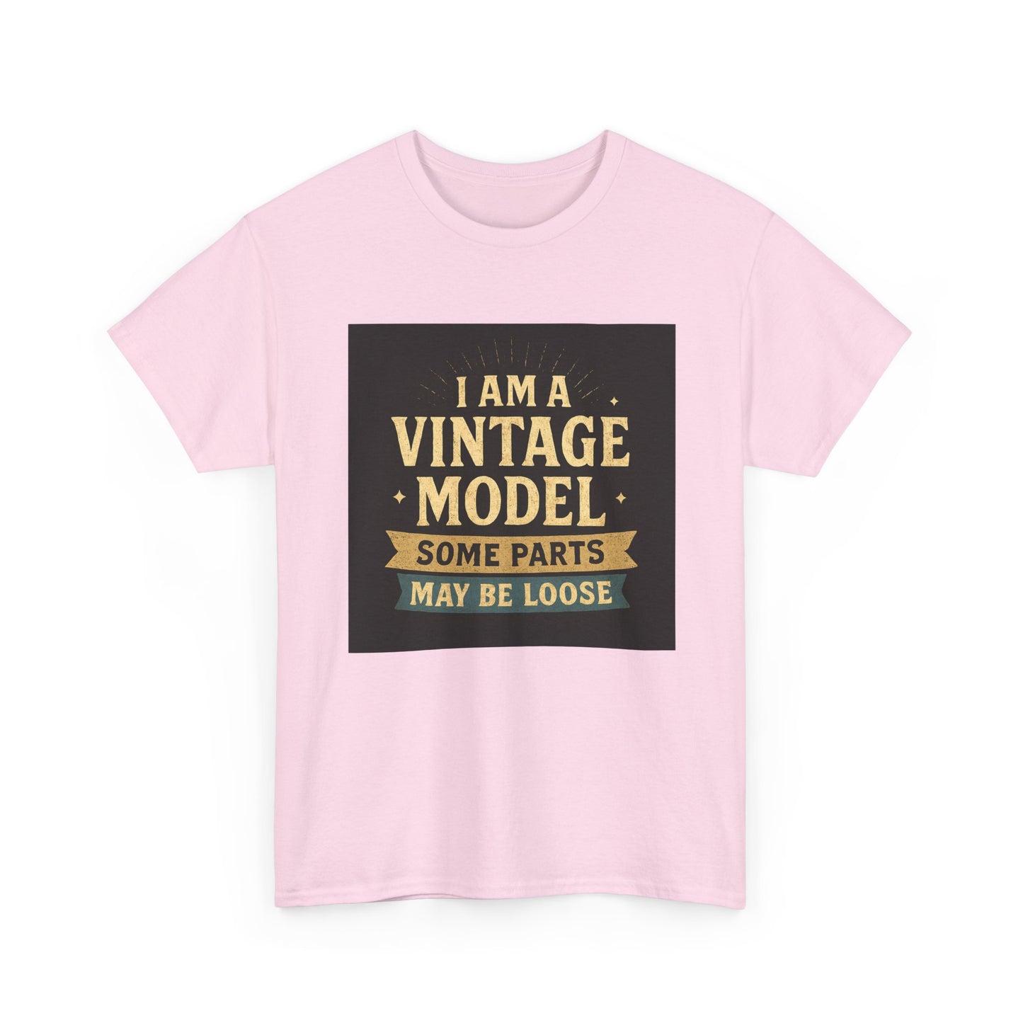 Vintage Model Tee — "I Am a Vintage Model, Some Parts May Be Loose" Funny Retro Graphic T-Shirt