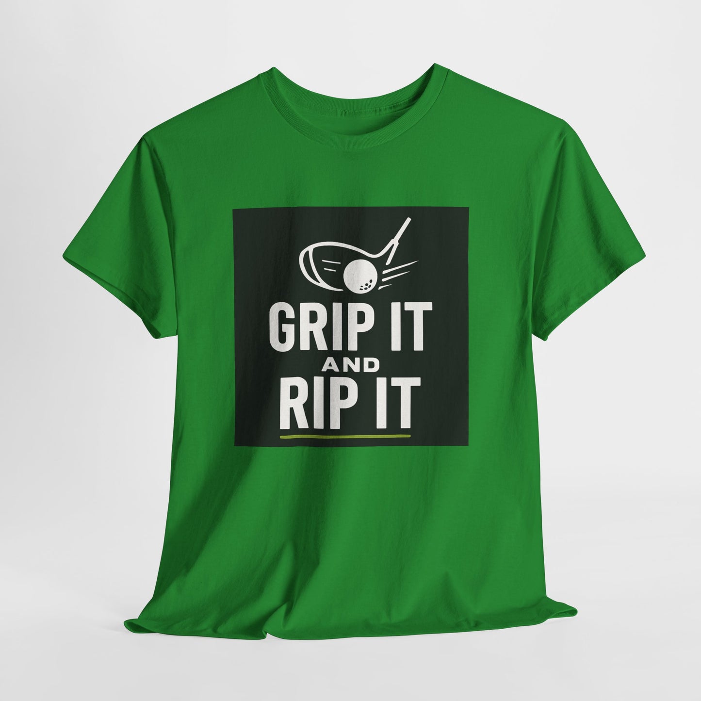Grip It and Rip It Golf T-Shirt