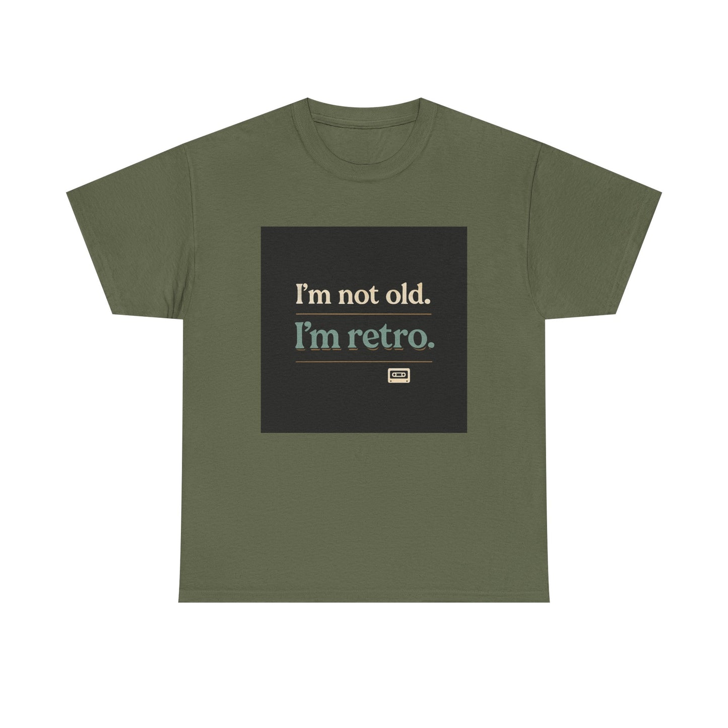 Retro Humor T-Shirt — "I'm not old. I'm retro." Graphic Tee