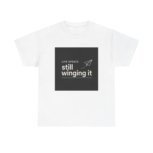 Still Winging It T-Shirt – Funny Paper Airplane Graphic Tee