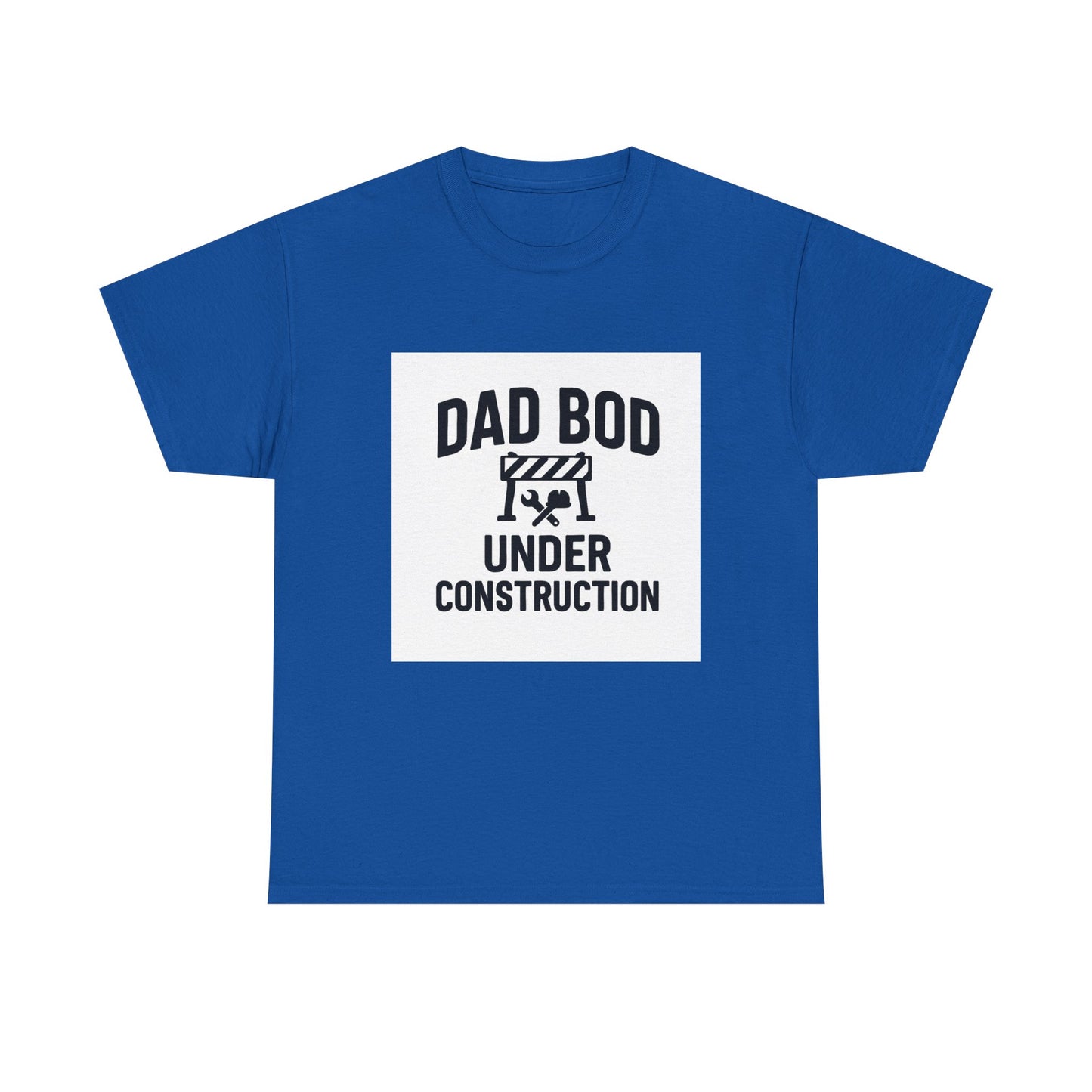 Dad Bod Under Construction T-Shirt — Funny Father’s Day Tee