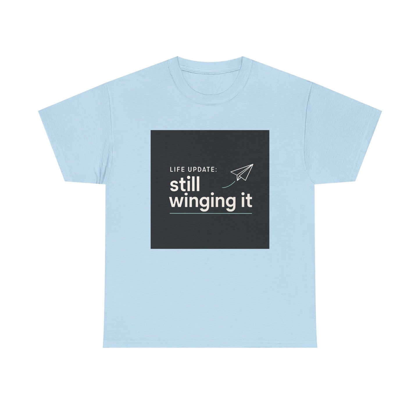 Still Winging It T-Shirt – Funny Paper Airplane Graphic Tee