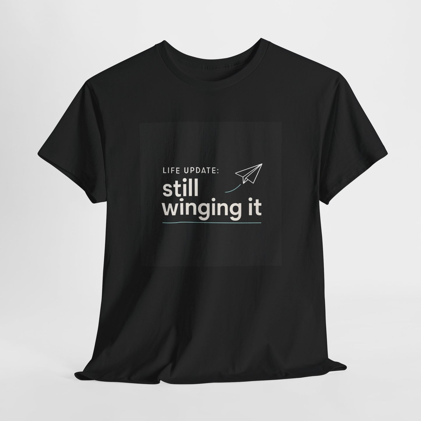 Still Winging It T-Shirt – Funny Paper Airplane Graphic Tee