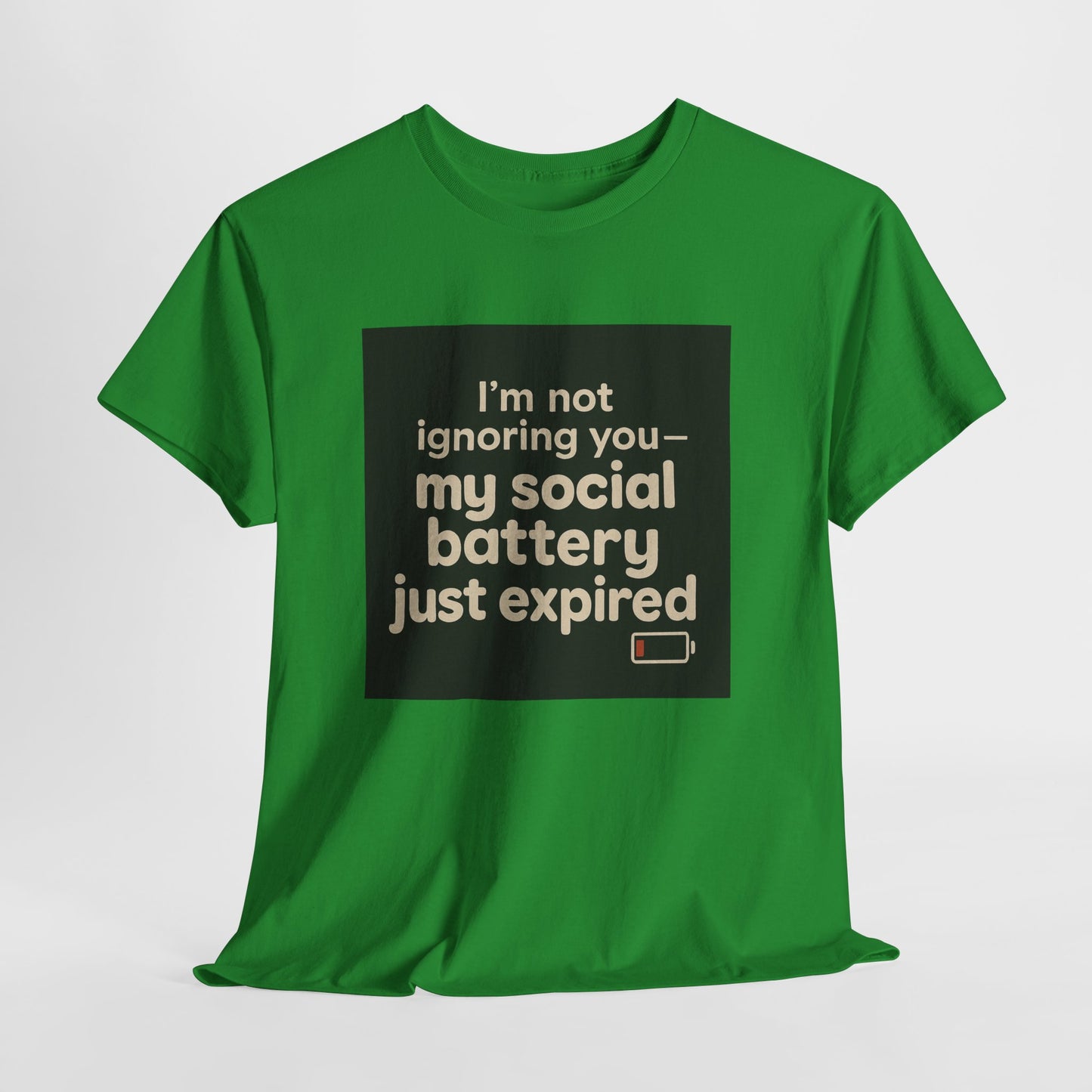 T-Shirt — "My Social Battery Just Expired" Funny Introvert Tee