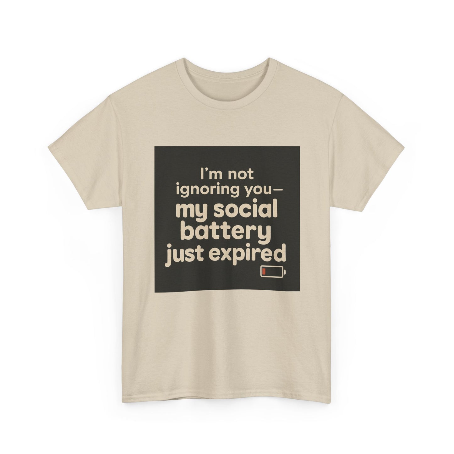 T-Shirt — "My Social Battery Just Expired" Funny Introvert Tee