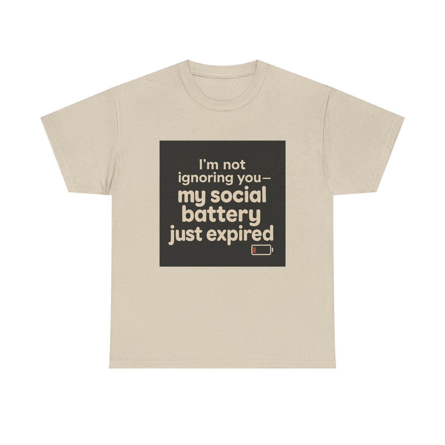 T-Shirt — "My Social Battery Just Expired" Funny Introvert Tee