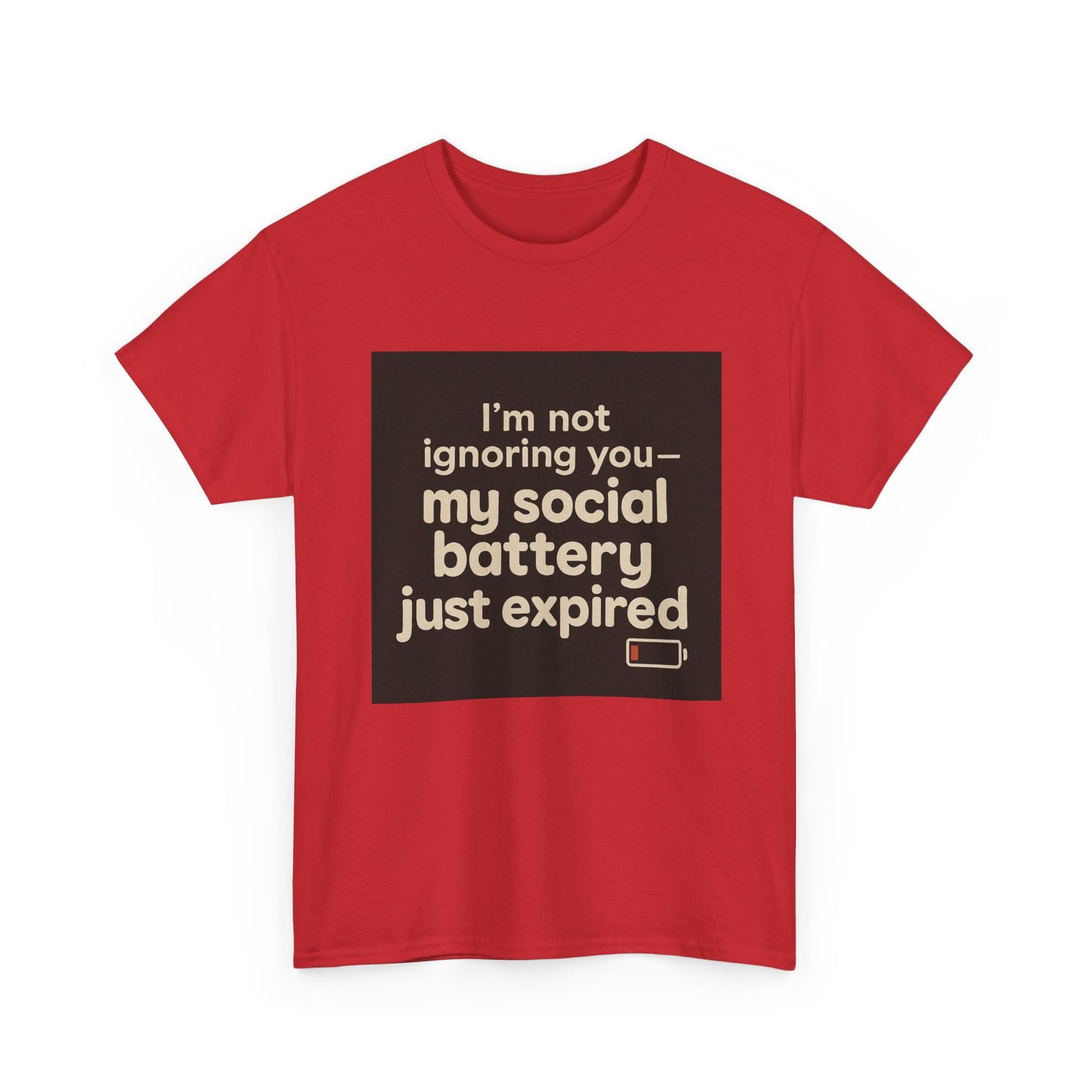 T-Shirt — "My Social Battery Just Expired" Funny Introvert Tee