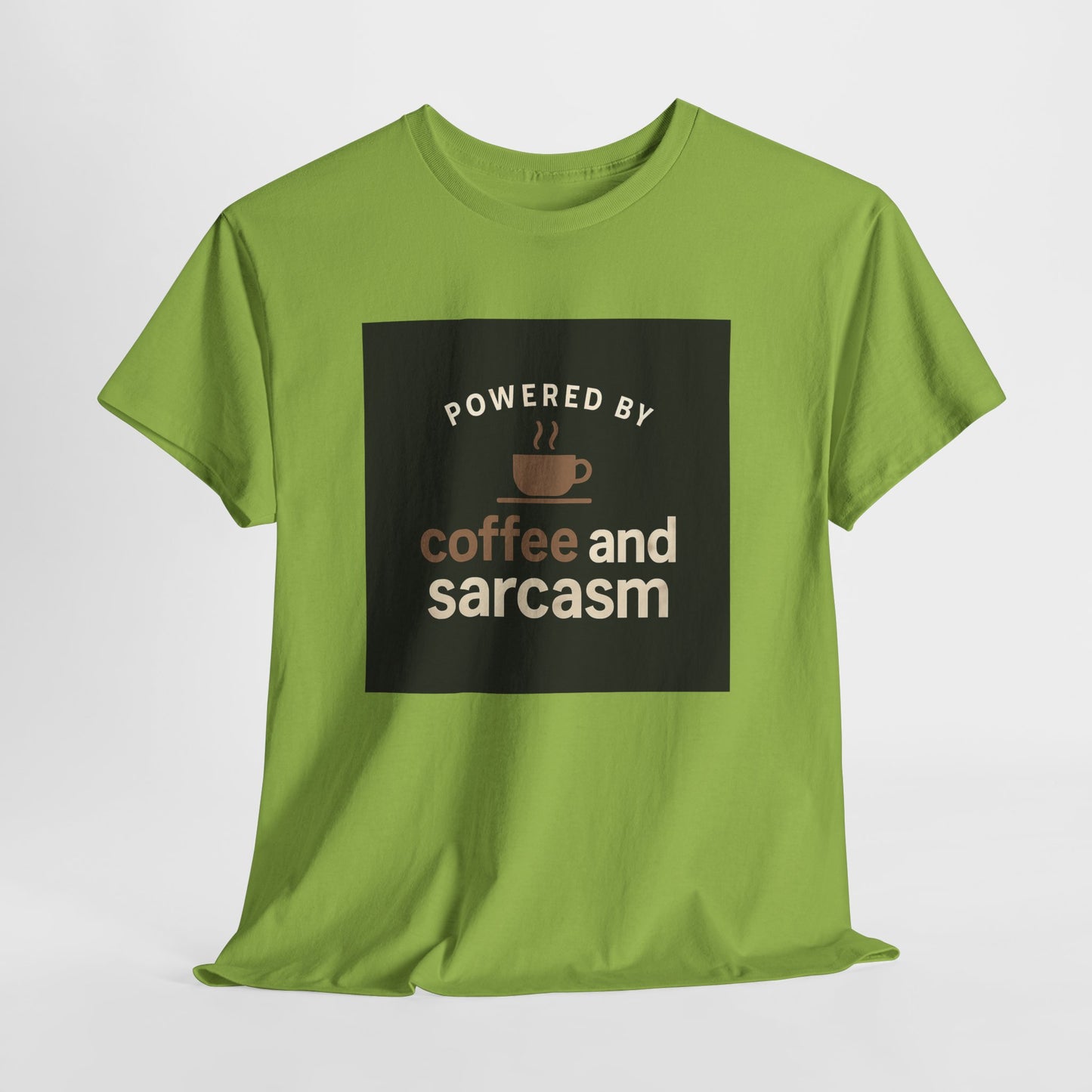 Coffee & Sarcasm T-Shirt — "Powered by Coffee and Sarcasm" Graphic Tee