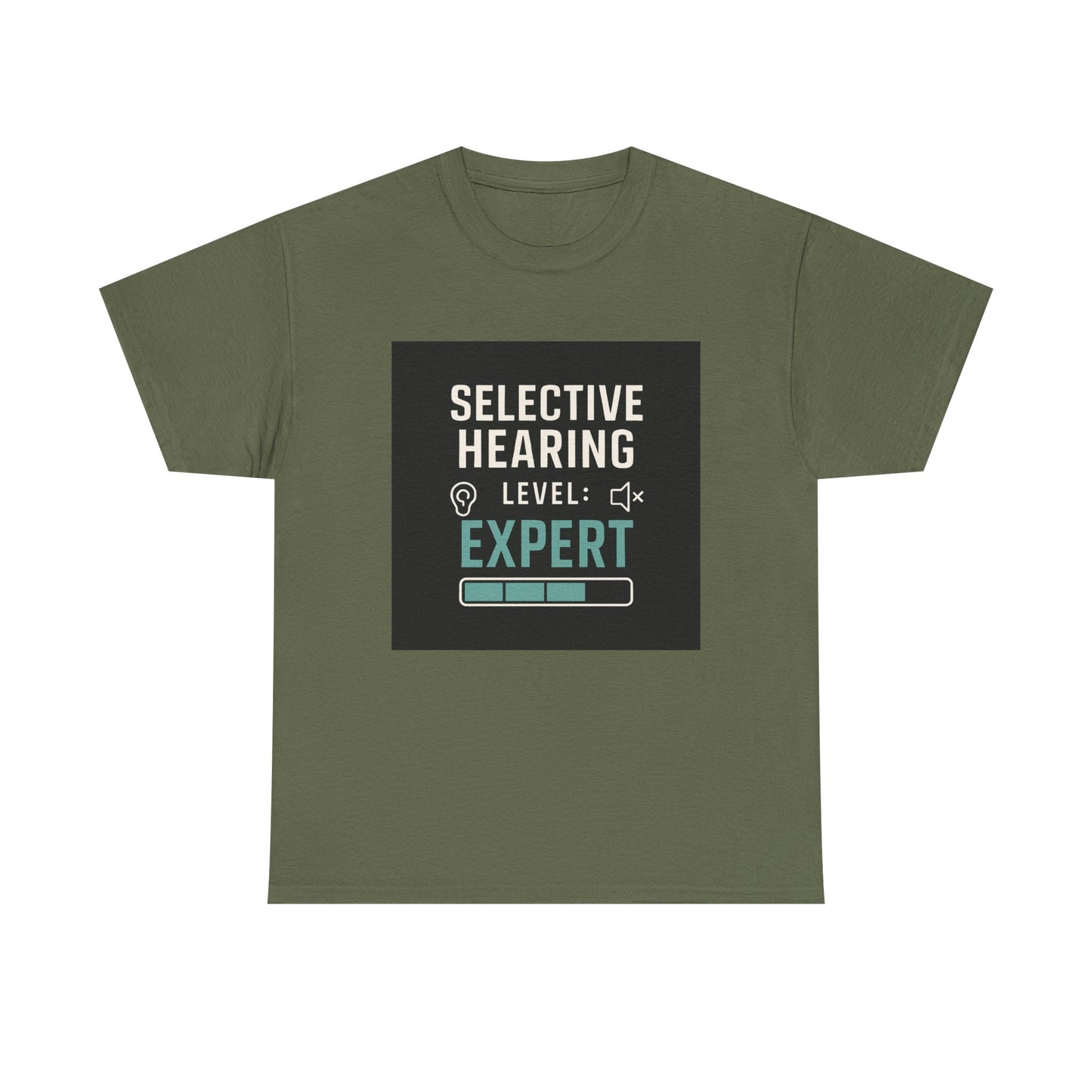 Selective Hearing Level: Expert T-Shirt