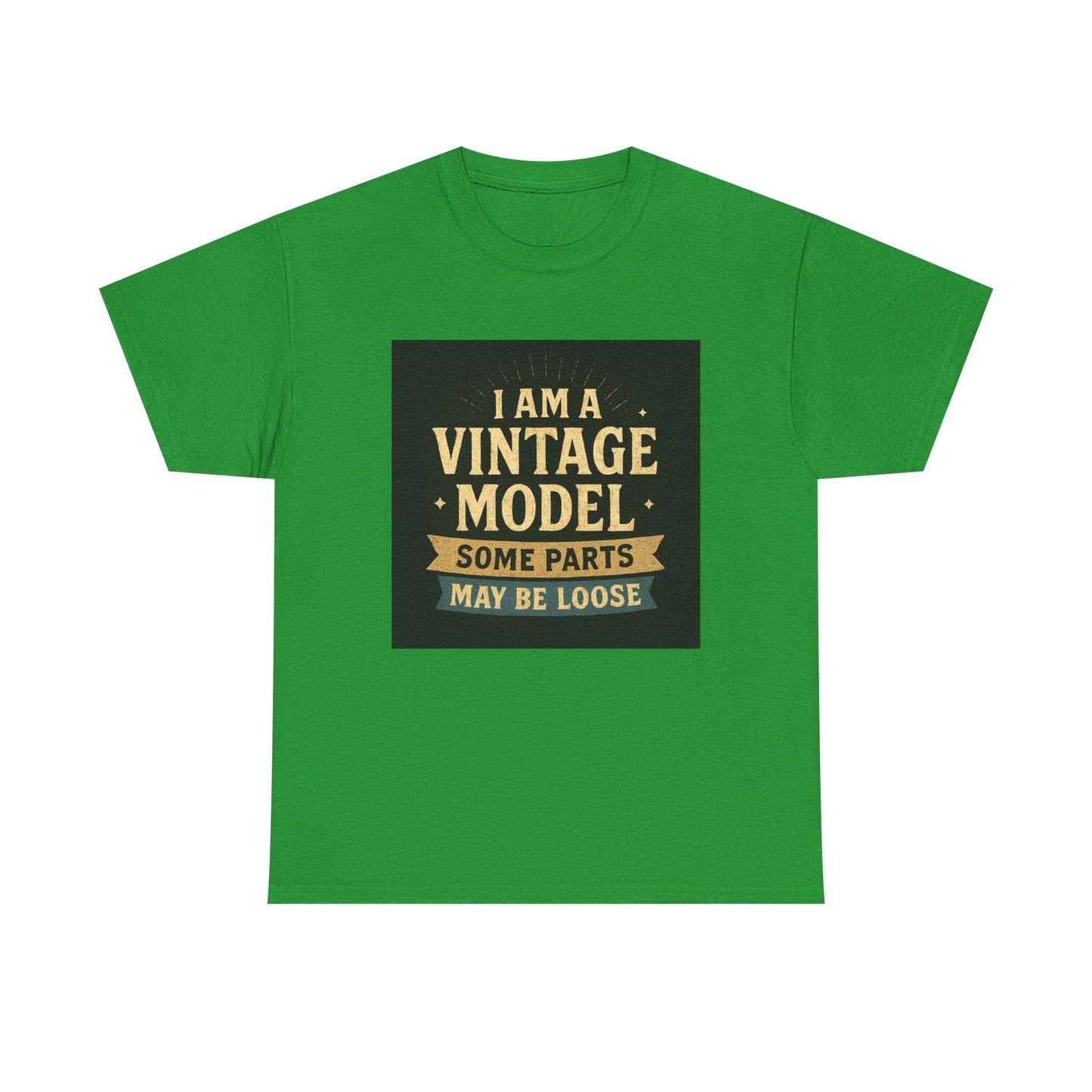 Vintage Model Tee — "I Am a Vintage Model, Some Parts May Be Loose" Funny Retro Graphic T-Shirt