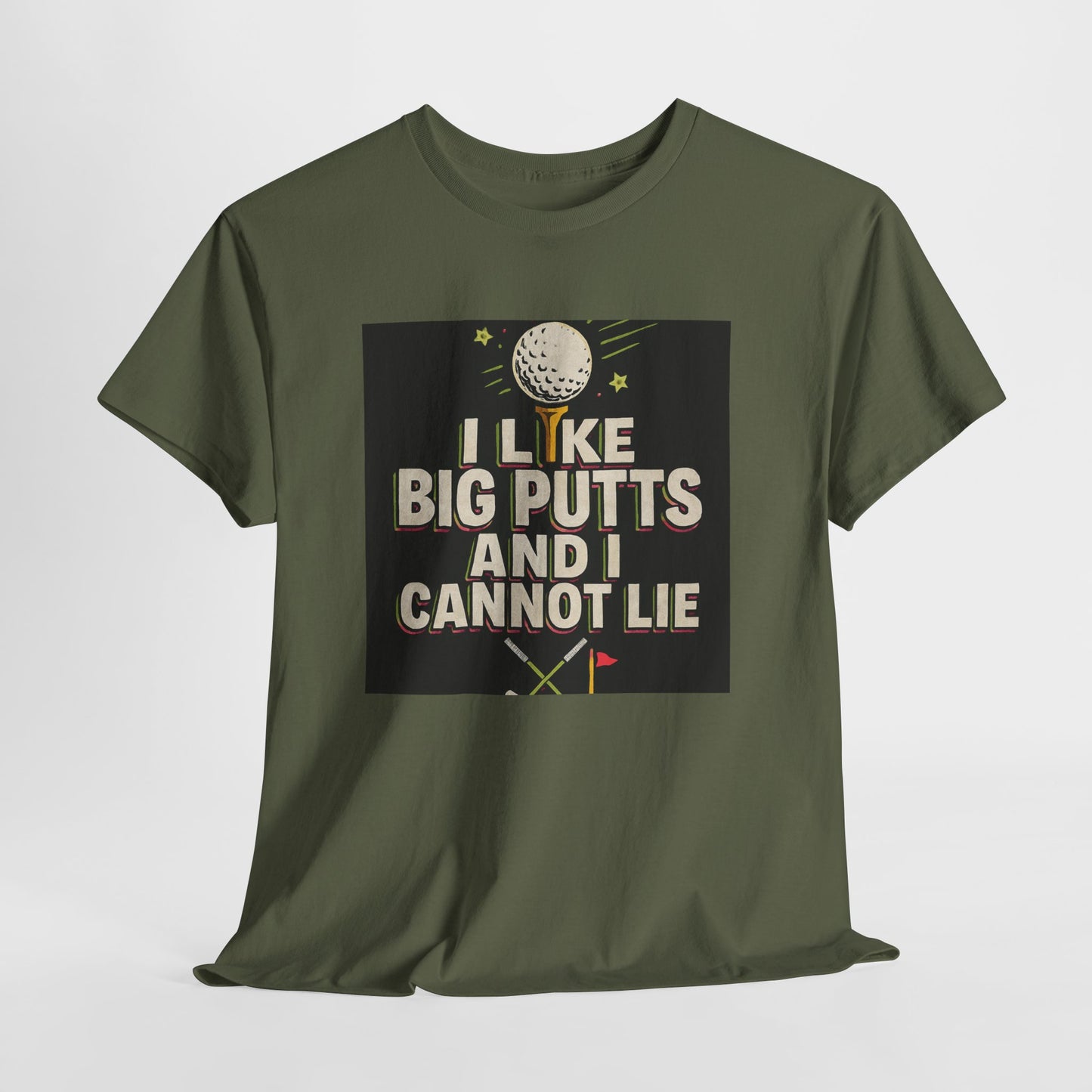 Golf T-Shirt — "I Like Big Putts and I Cannot Lie" Funny Golfing Tee