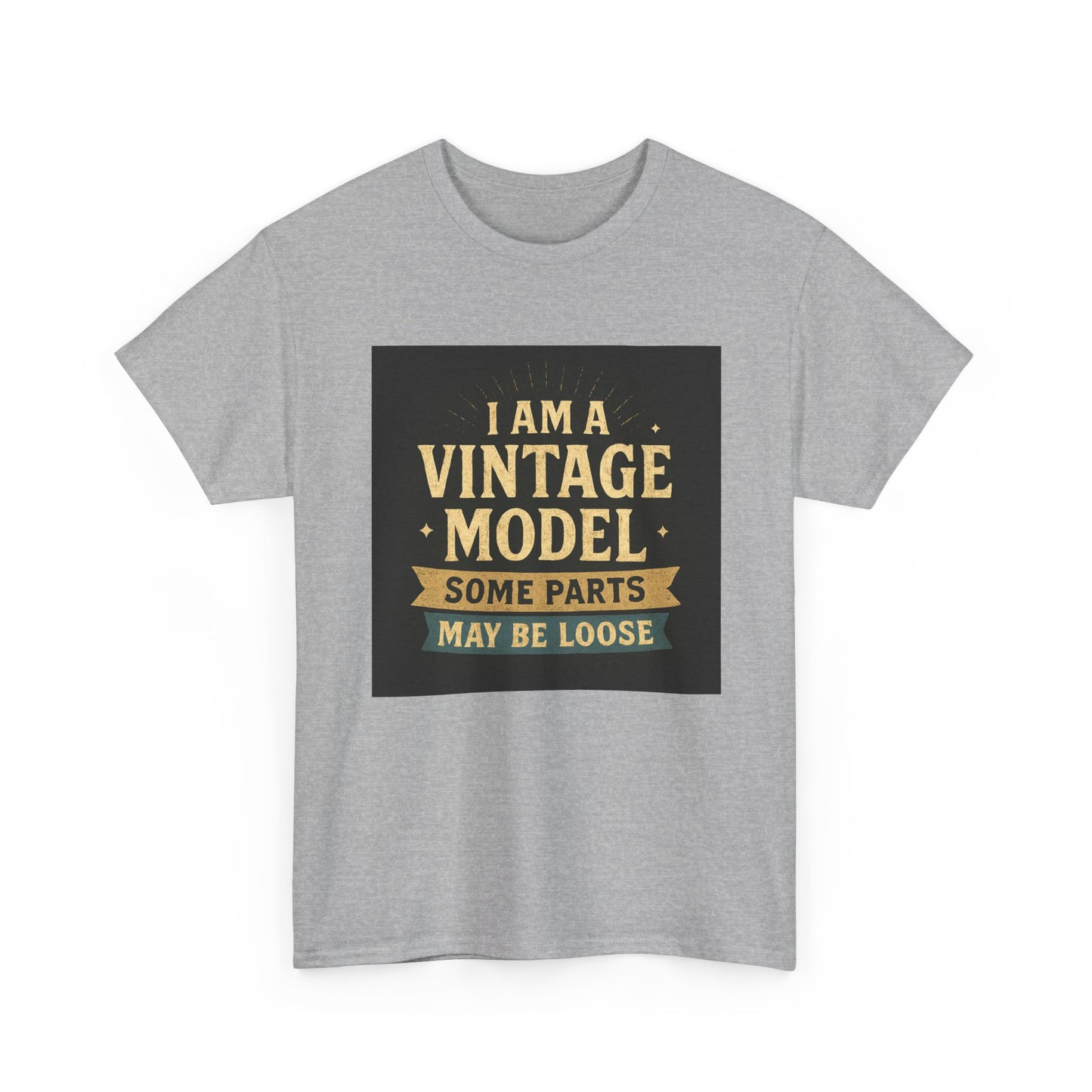 Vintage Model Tee — "I Am a Vintage Model, Some Parts May Be Loose" Funny Retro Graphic T-Shirt