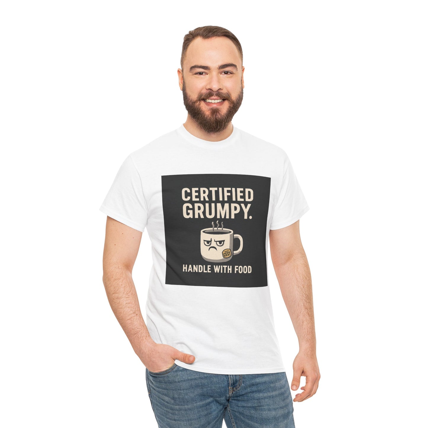 Certified Grumpy Tee - "Handle With Food" Funny Coffee Shirt