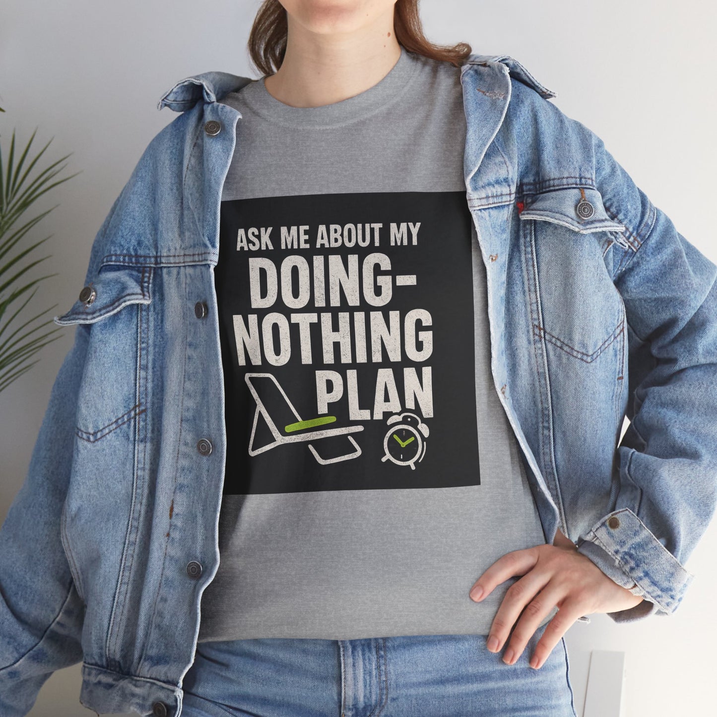 Doing-Nothing Plan T-Shirt - Funny Lazy Day Graphic Tee