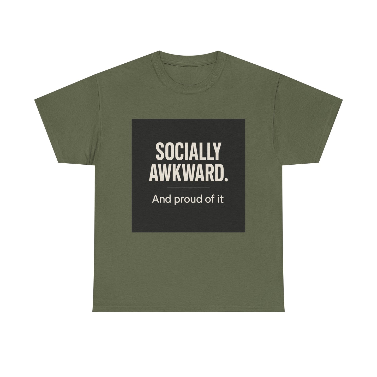 Socially Awkward Tee — “Socially Awkward. And proud of it.” Funny Introvert T-Shirt