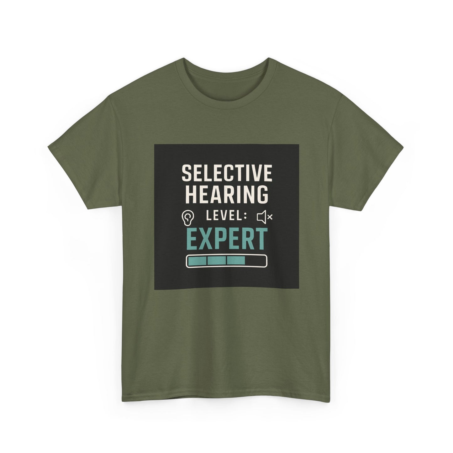 Selective Hearing Level: Expert T-Shirt