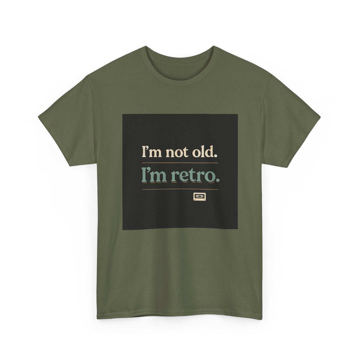 Retro Humor T-Shirt — "I'm not old. I'm retro." Graphic Tee
