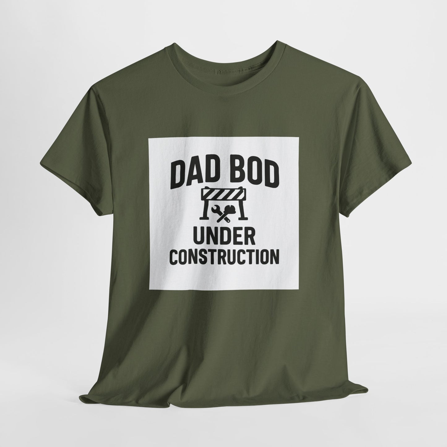 Dad Bod Under Construction T-Shirt — Funny Father’s Day Tee