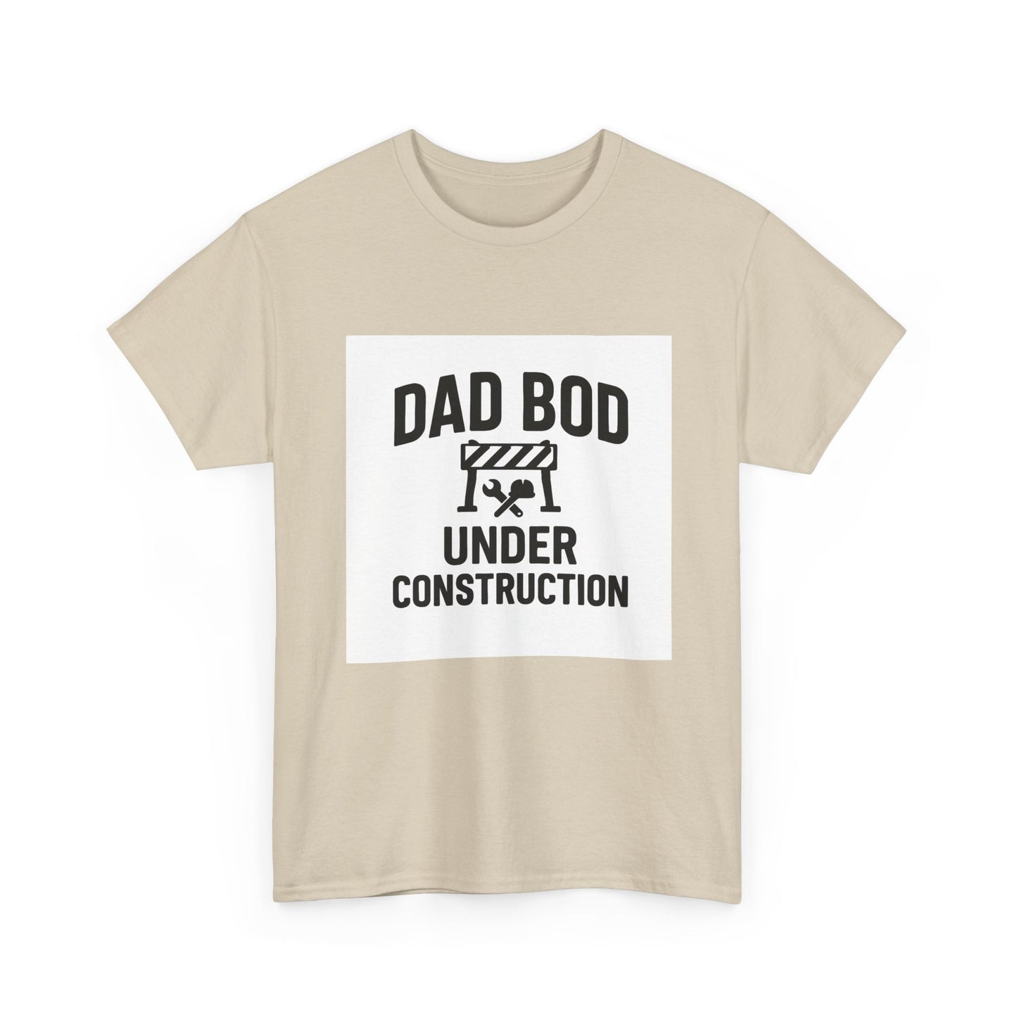Dad Bod Under Construction T-Shirt — Funny Father’s Day Tee