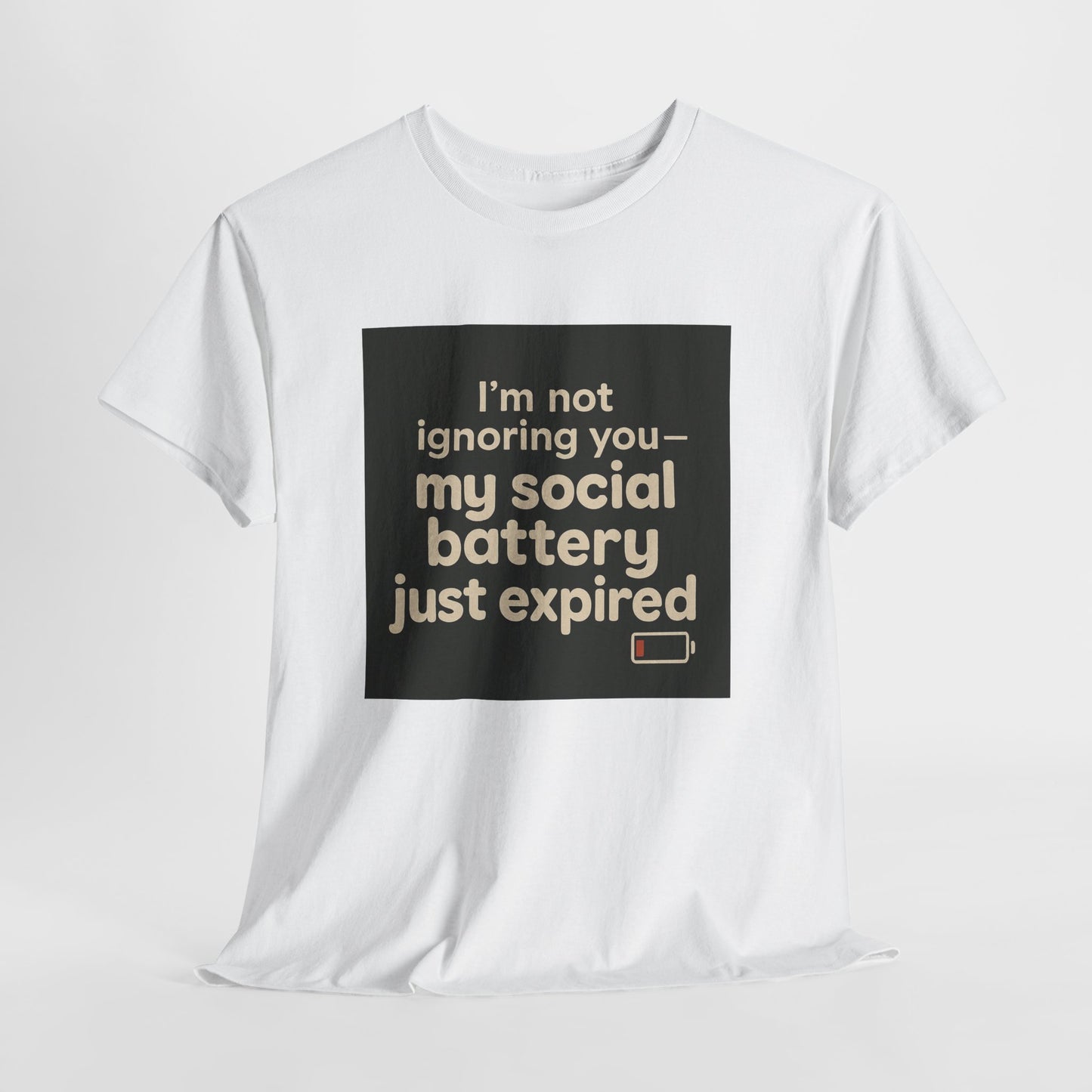 T-Shirt — "My Social Battery Just Expired" Funny Introvert Tee