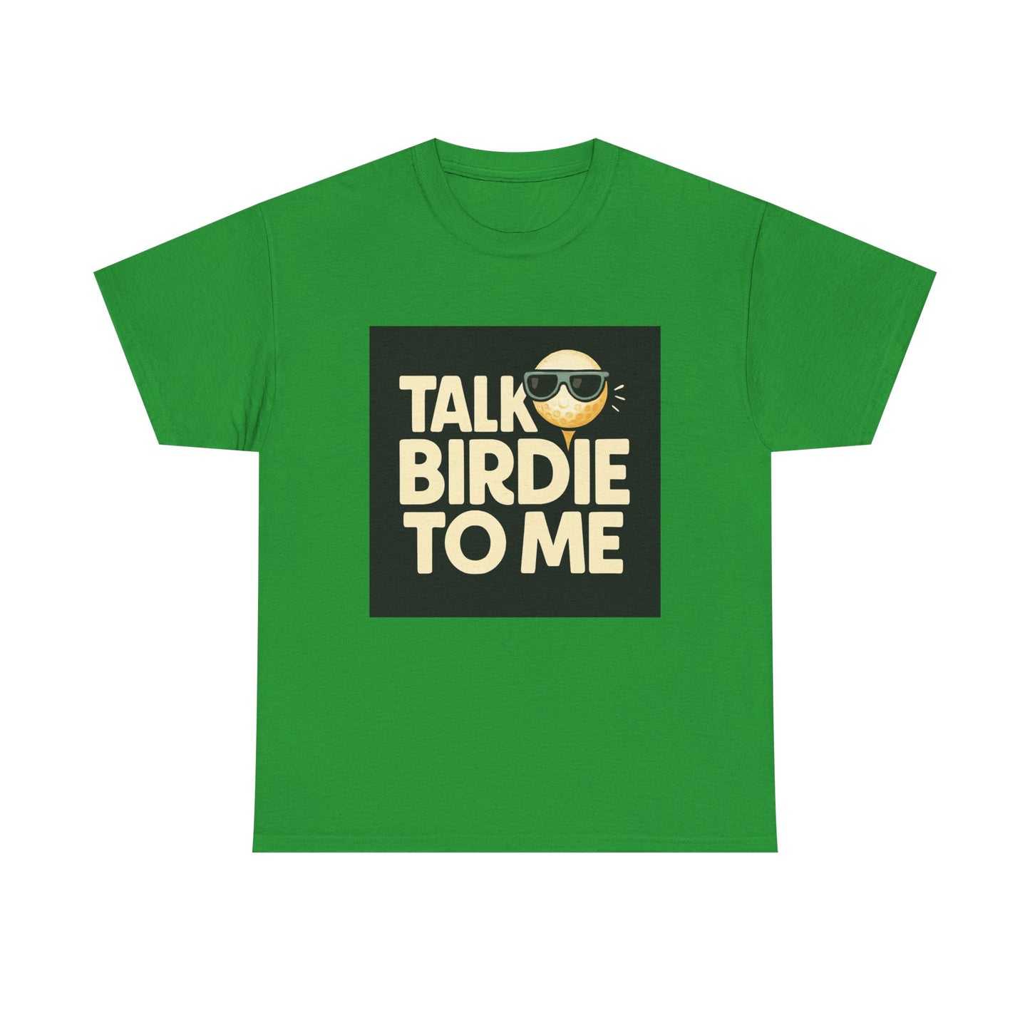 "Talk Birdie To Me" Funny Golf T shirt
