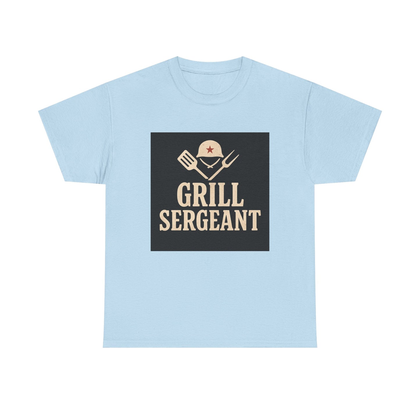 Grill Sergeant T-Shirt — Funny BBQ Chef Gift Shirt