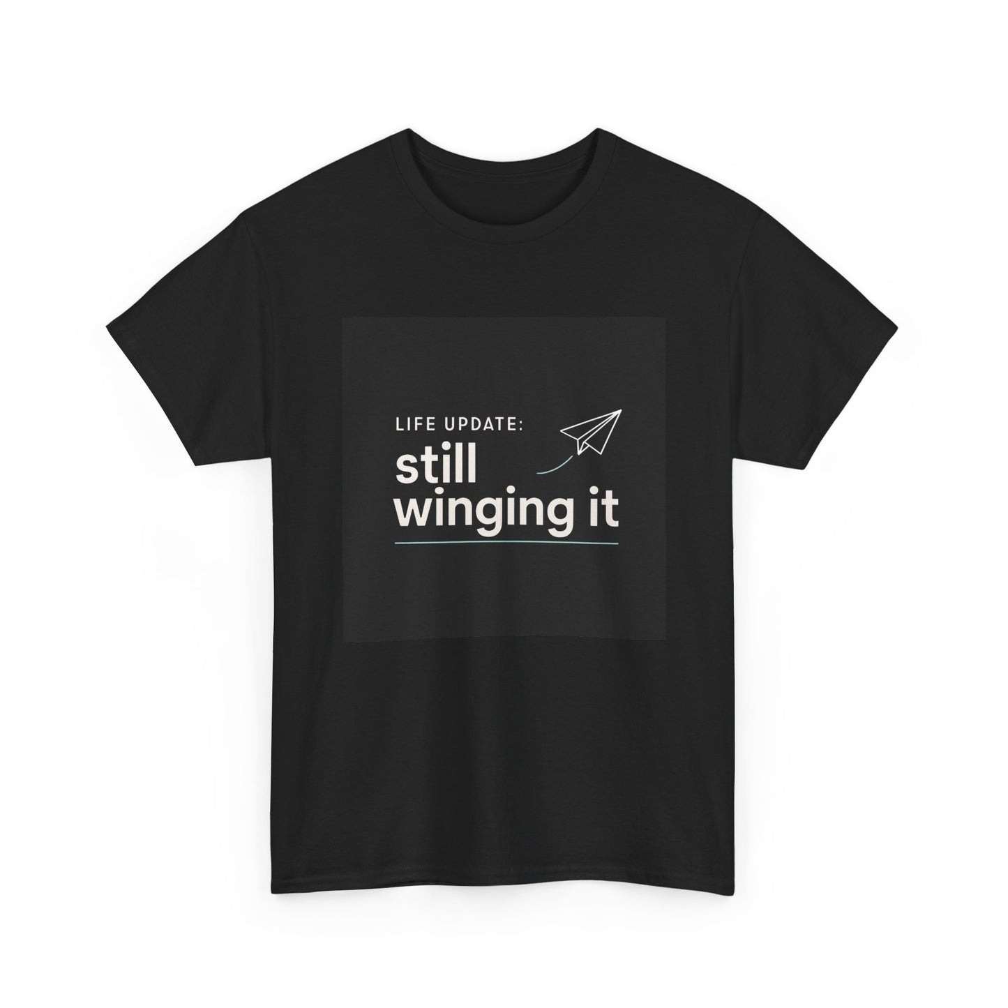 Still Winging It T-Shirt – Funny Paper Airplane Graphic Tee