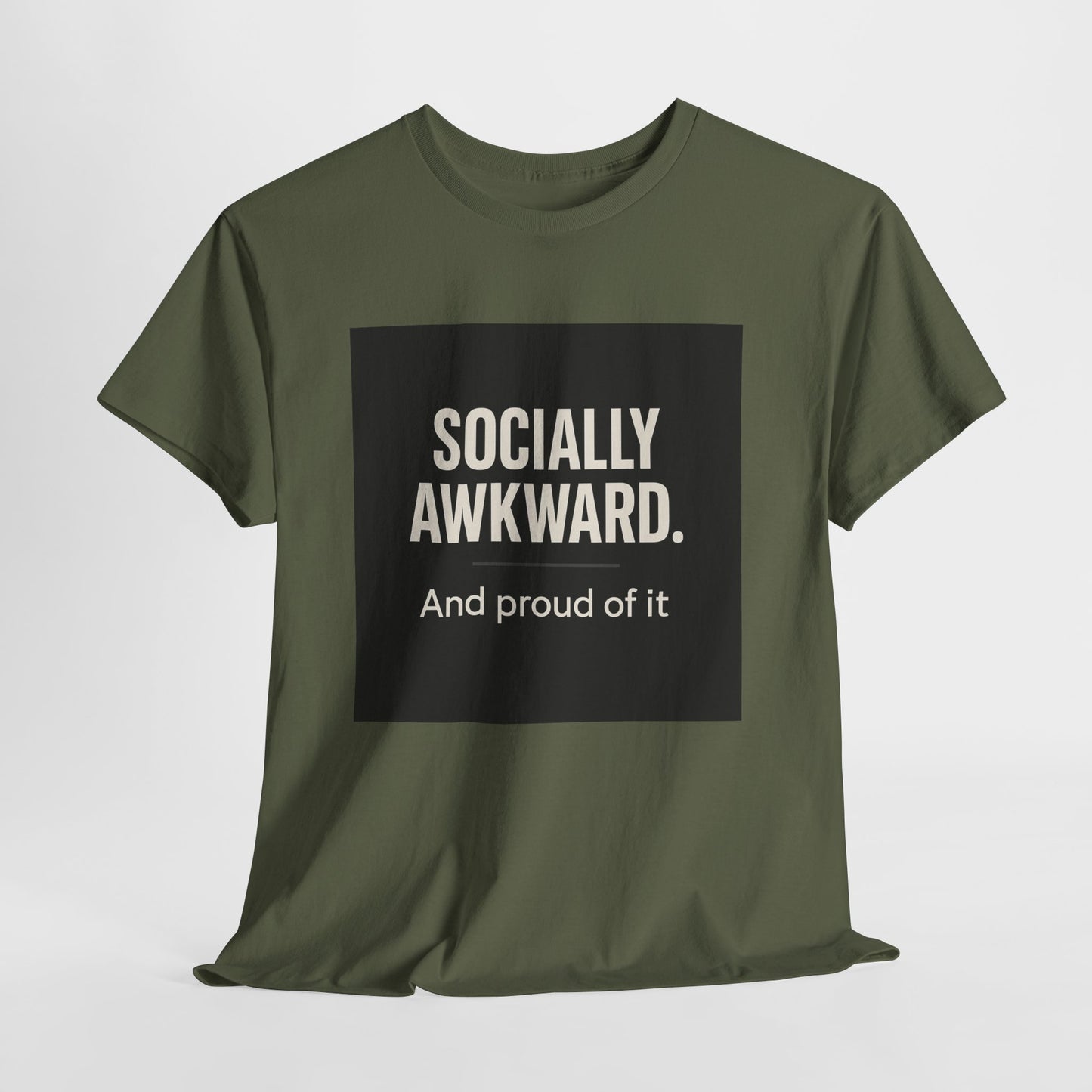 Socially Awkward Tee — “Socially Awkward. And proud of it.” Funny Introvert T-Shirt