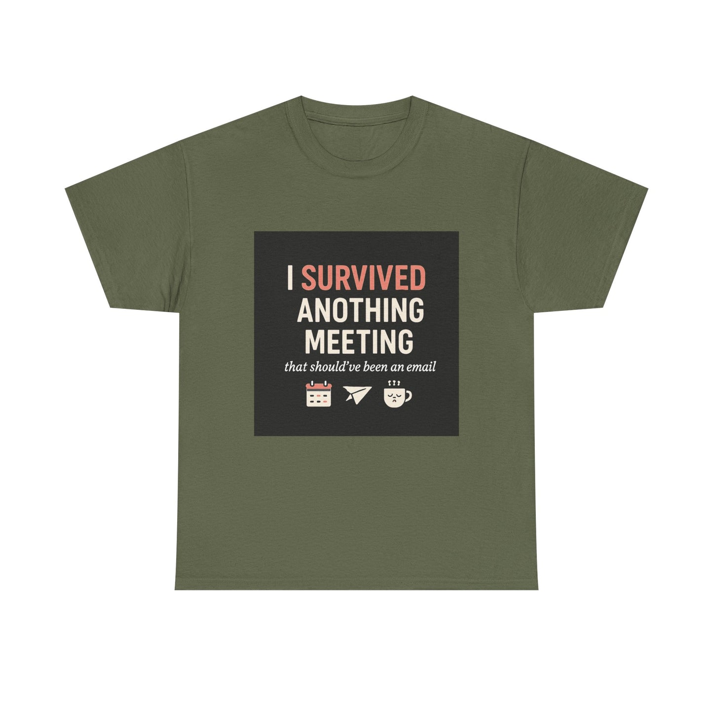 Survived Another Meeting T-Shirt — Funny Office Humor Tee