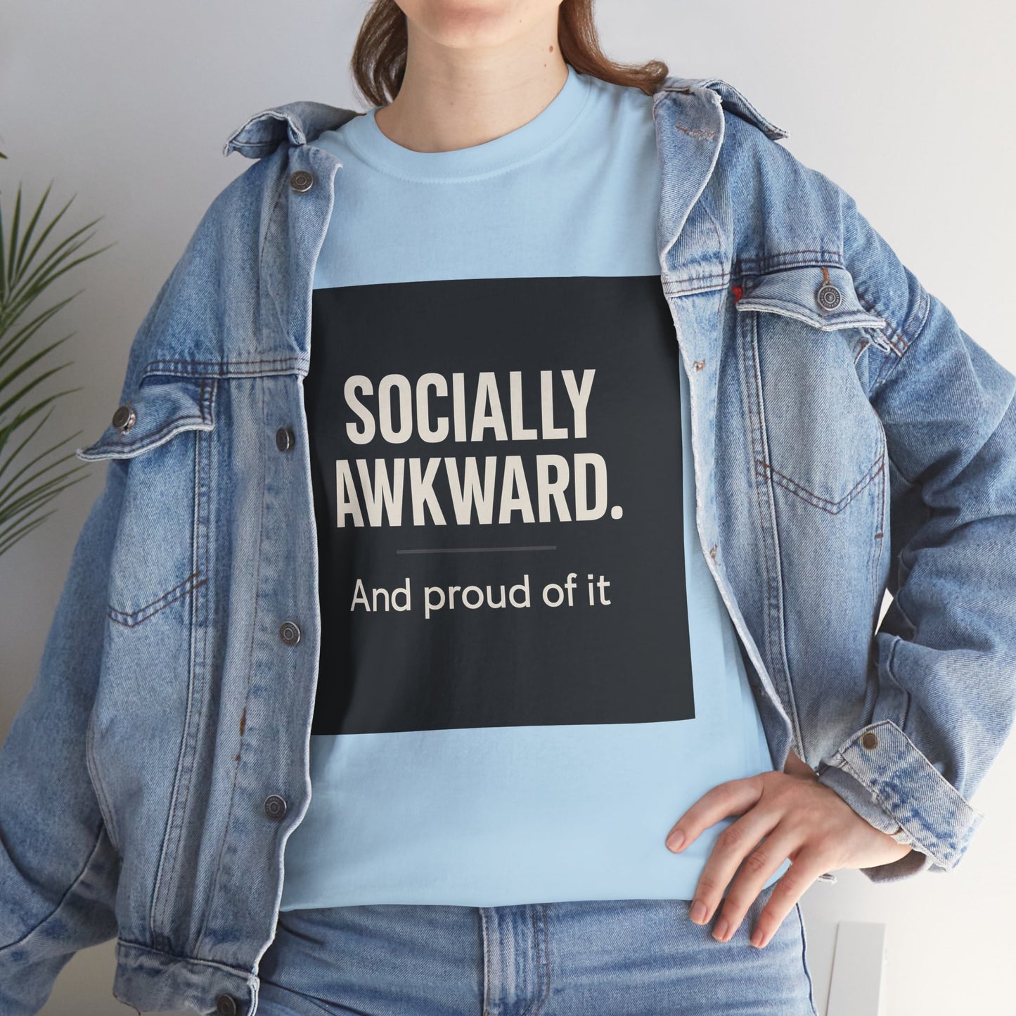 Socially Awkward Tee — “Socially Awkward. And proud of it.” Funny Introvert T-Shirt