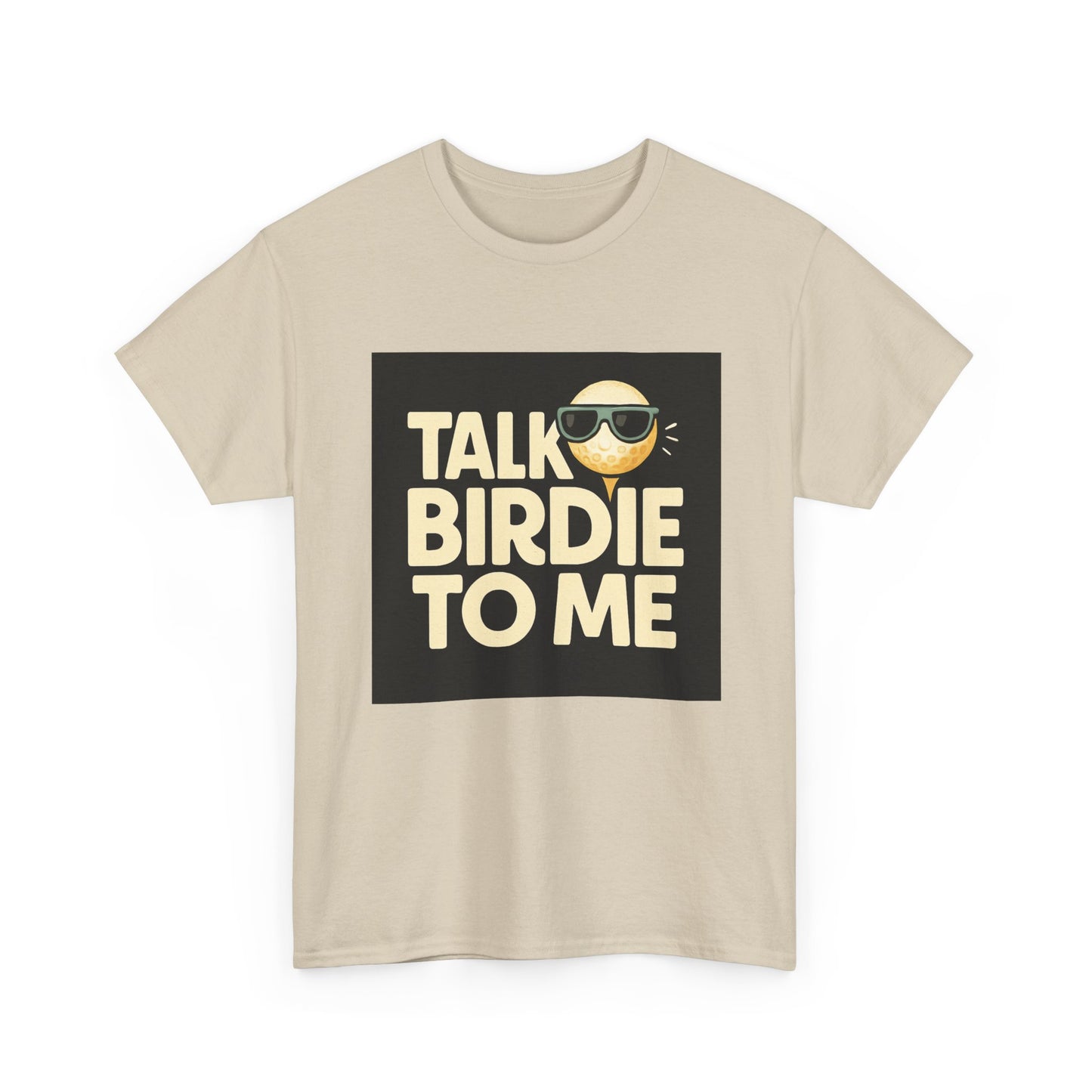 "Talk Birdie To Me" Funny Golf T shirt