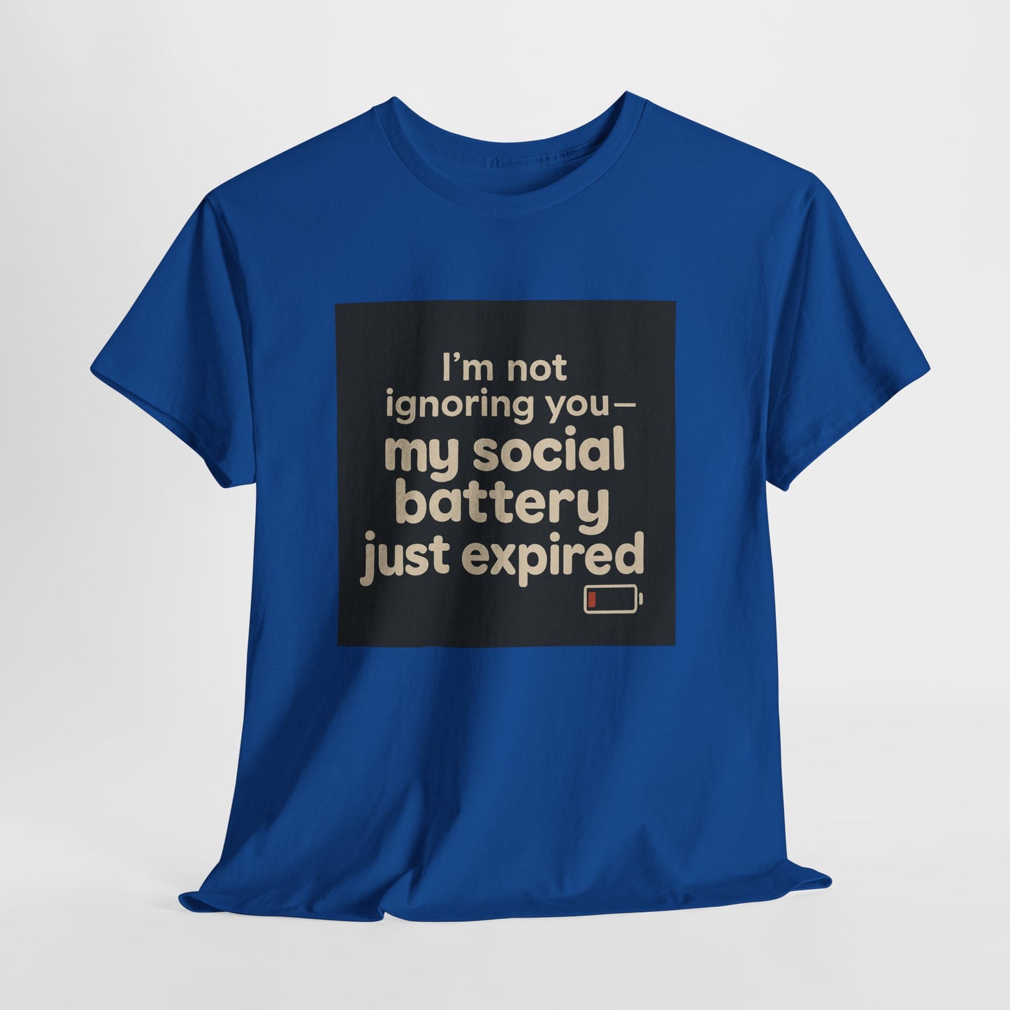 T-Shirt — "My Social Battery Just Expired" Funny Introvert Tee
