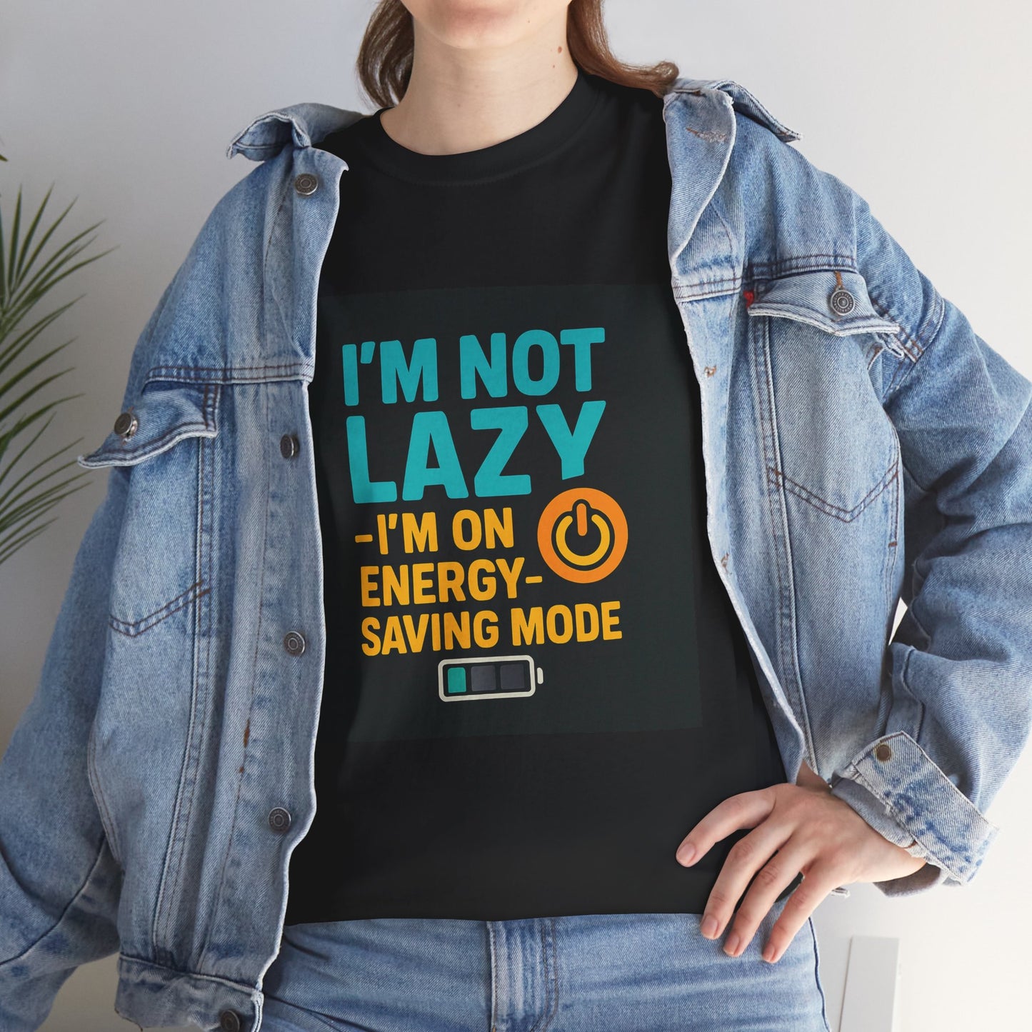 I'm Not Lazy I'm on Energy-Saving Mode T-Shirt