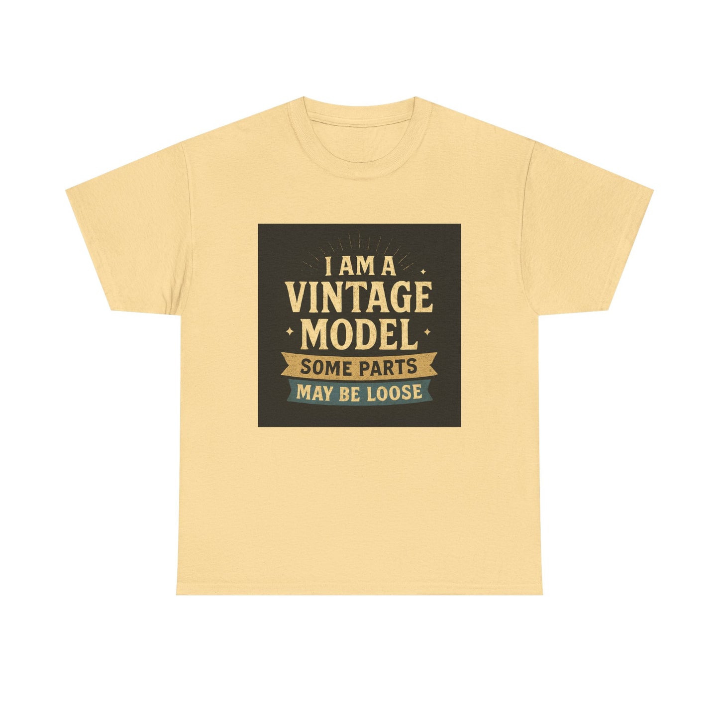 Vintage Model Tee — "I Am a Vintage Model, Some Parts May Be Loose" Funny Retro Graphic T-Shirt