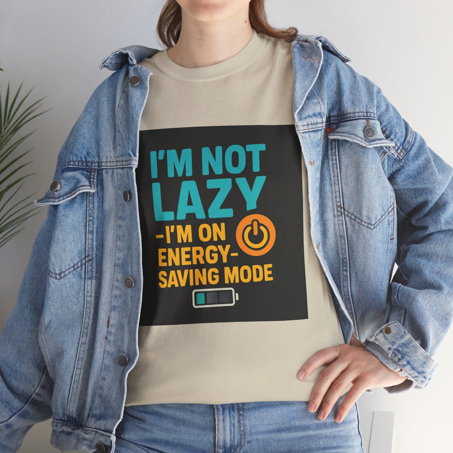 I'm Not Lazy I'm on Energy-Saving Mode T-Shirt