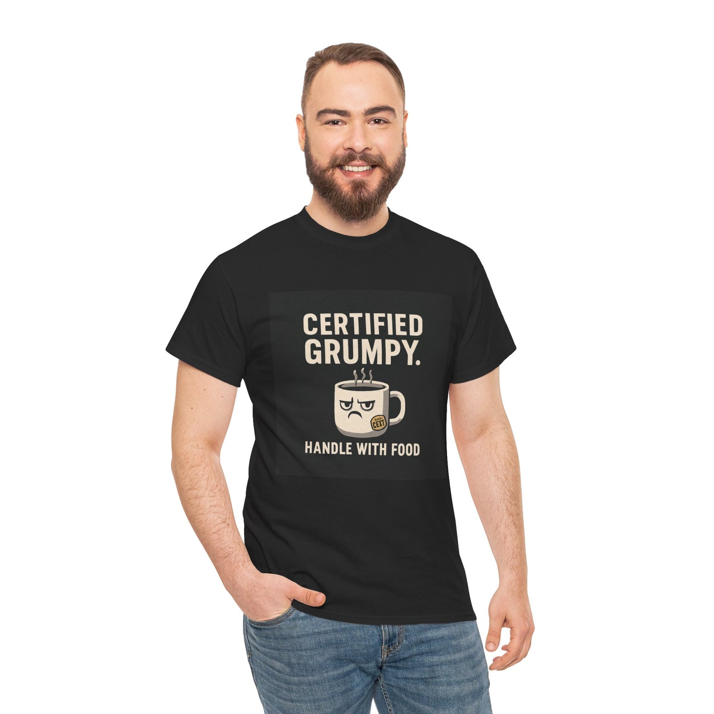 Certified Grumpy Tee - "Handle With Food" Funny Coffee Shirt