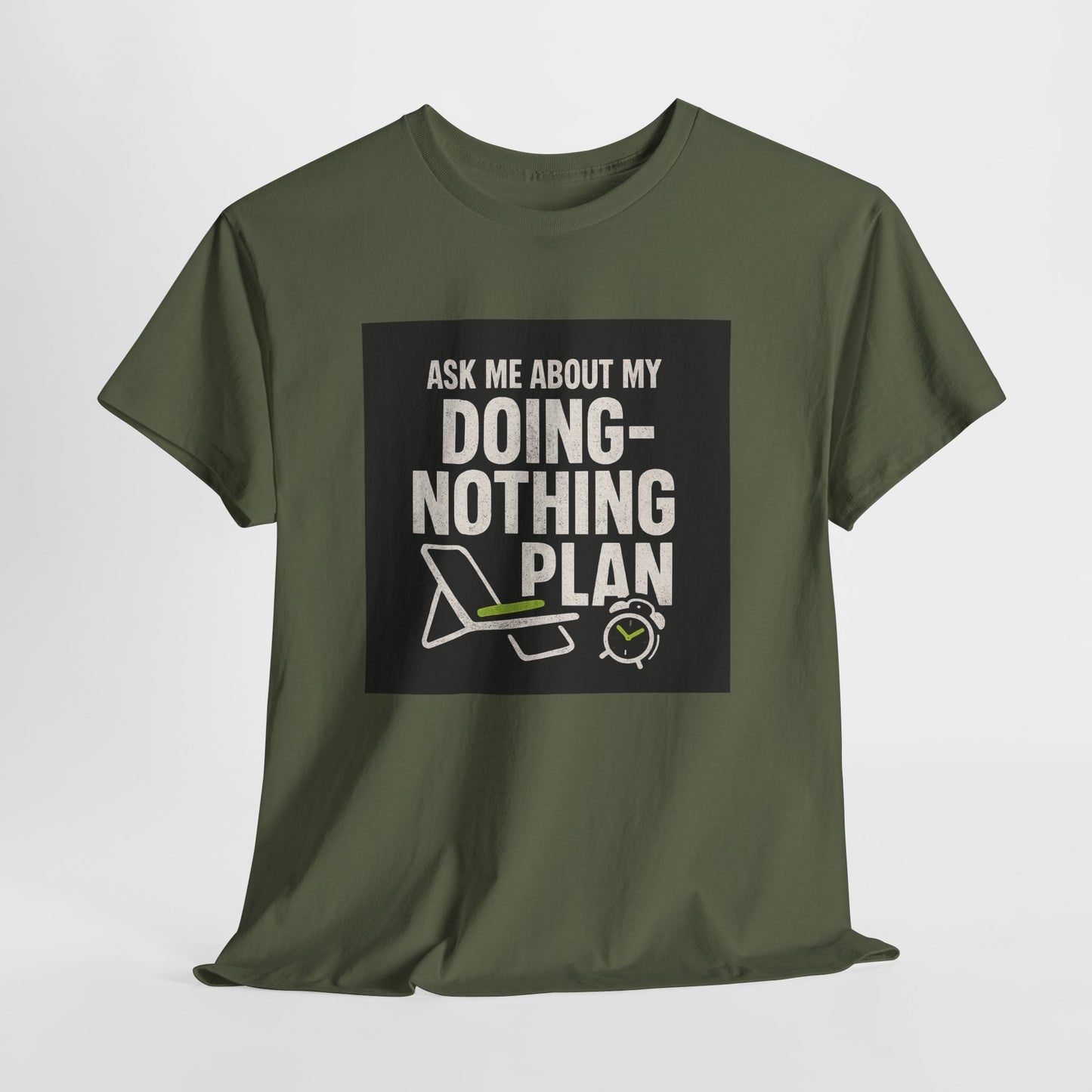 Doing-Nothing Plan T-Shirt - Funny Lazy Day Graphic Tee