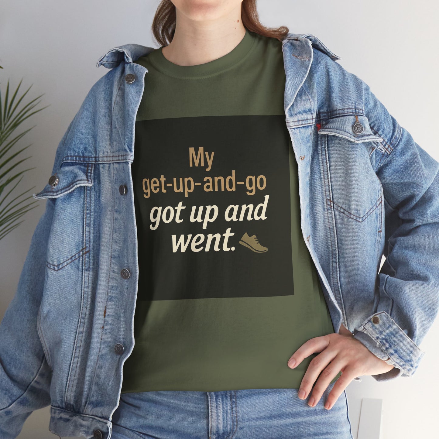 My get-up-and-go got up and went. T‑Shirt — Funny Lazy Motivation Graphic Tee