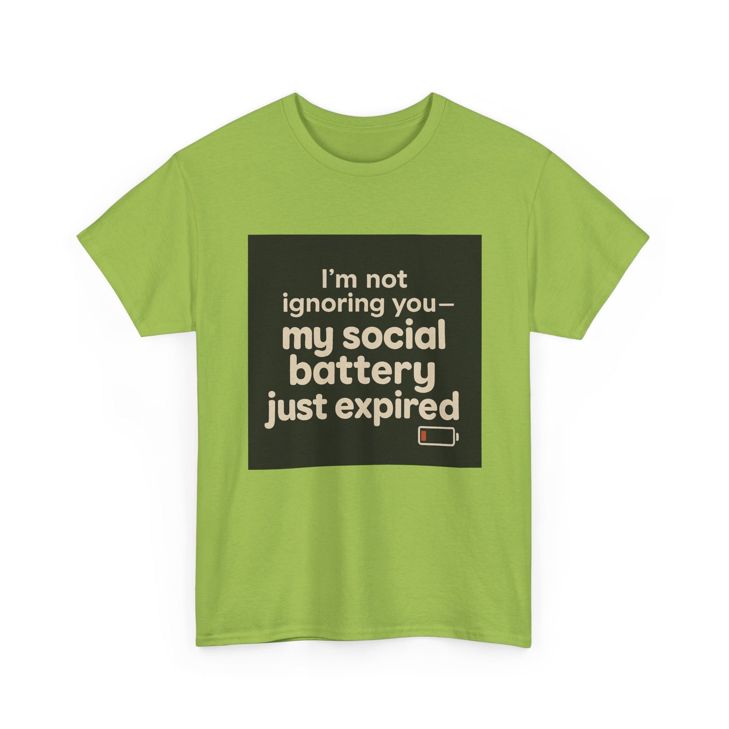 T-Shirt — "My Social Battery Just Expired" Funny Introvert Tee