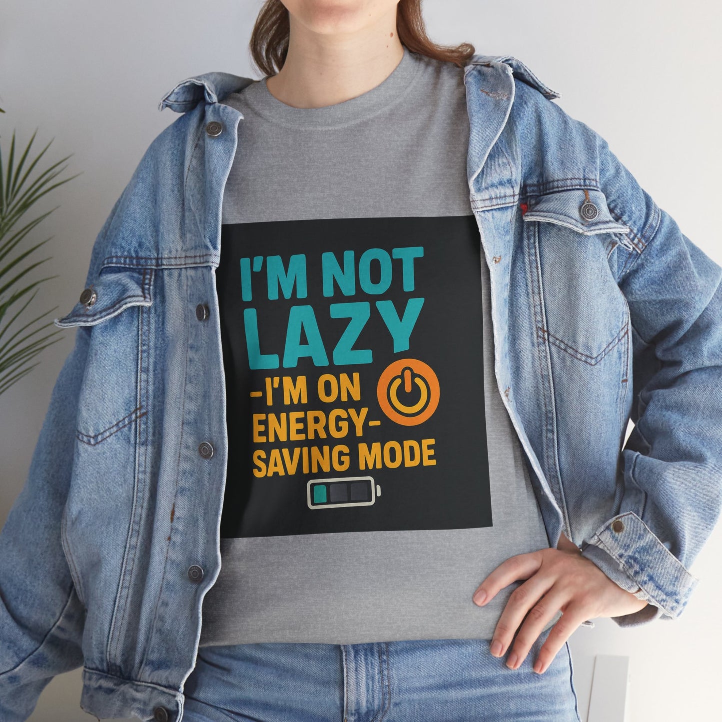 I'm Not Lazy I'm on Energy-Saving Mode T-Shirt