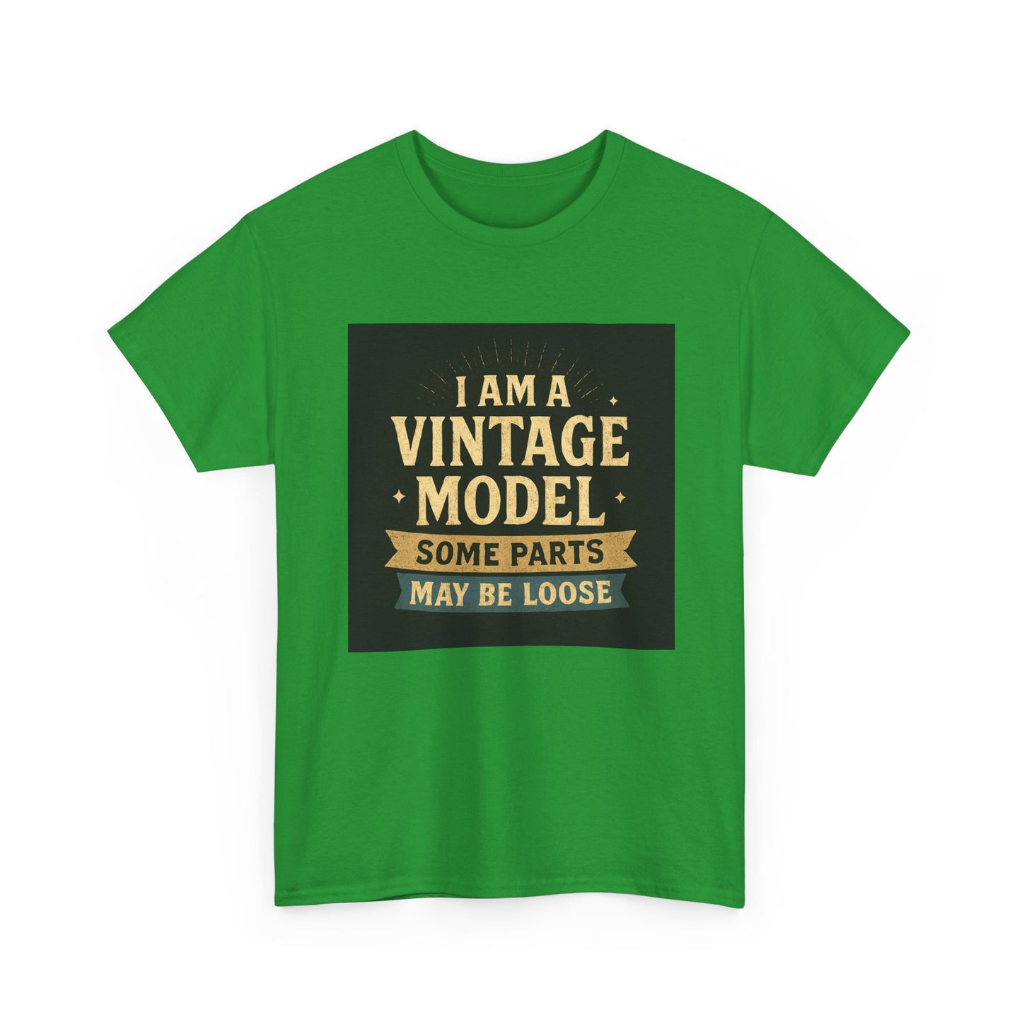 Vintage Model Tee — "I Am a Vintage Model, Some Parts May Be Loose" Funny Retro Graphic T-Shirt