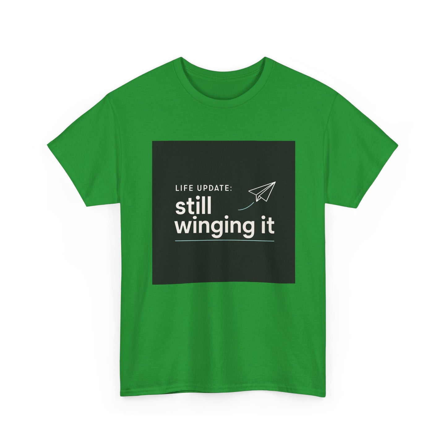 Still Winging It T-Shirt – Funny Paper Airplane Graphic Tee
